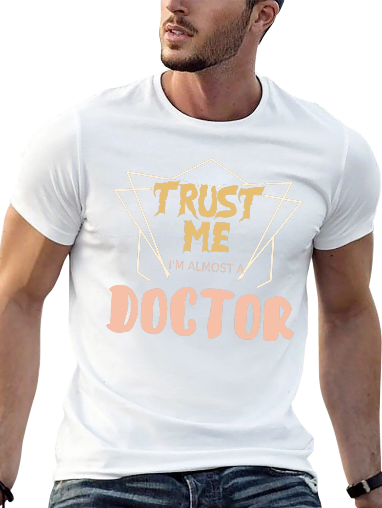 Trust Me Im Almost a Doctor T-Shirt