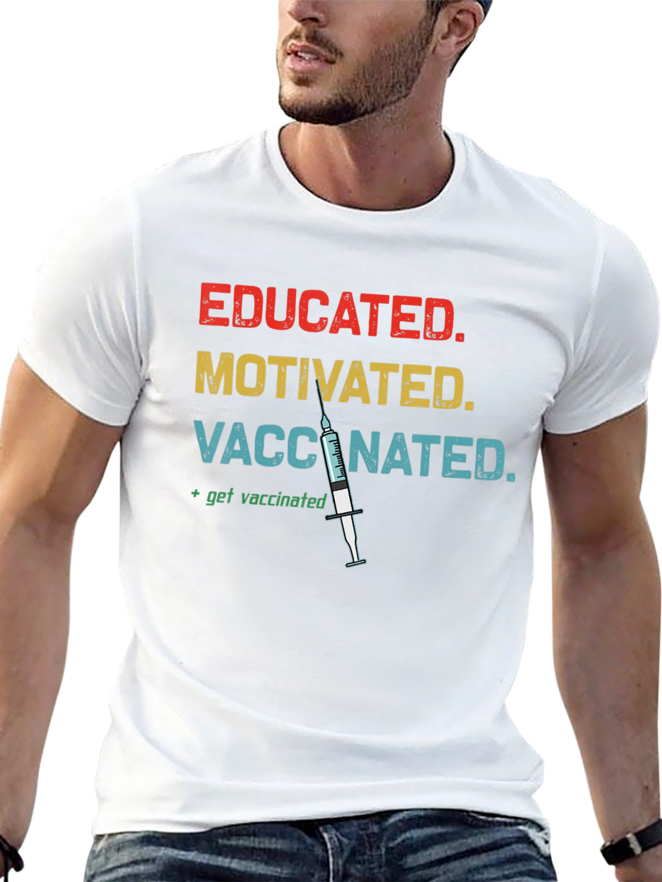Educated Motivated Vaccinated T-Shirt
