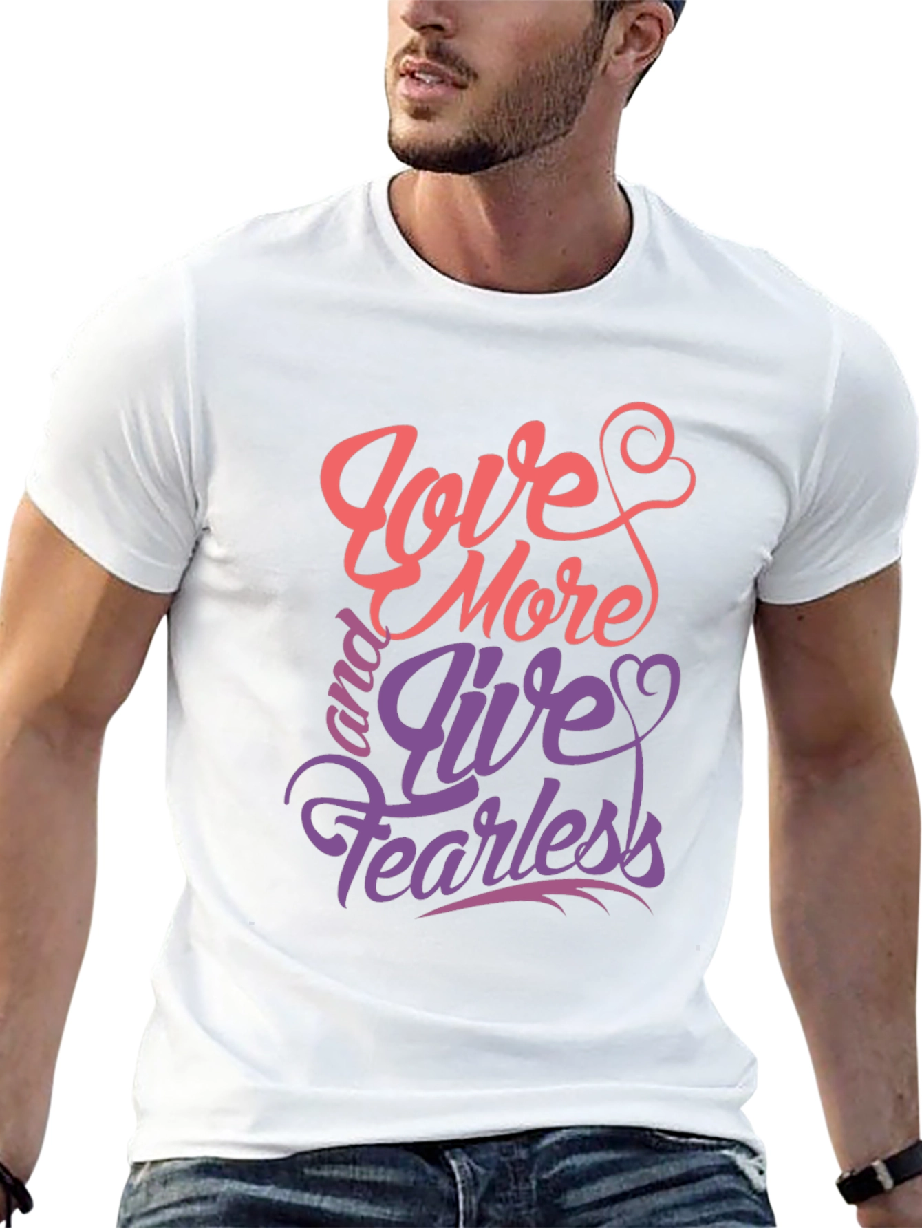 Love More Live Fearless Graphic Tee