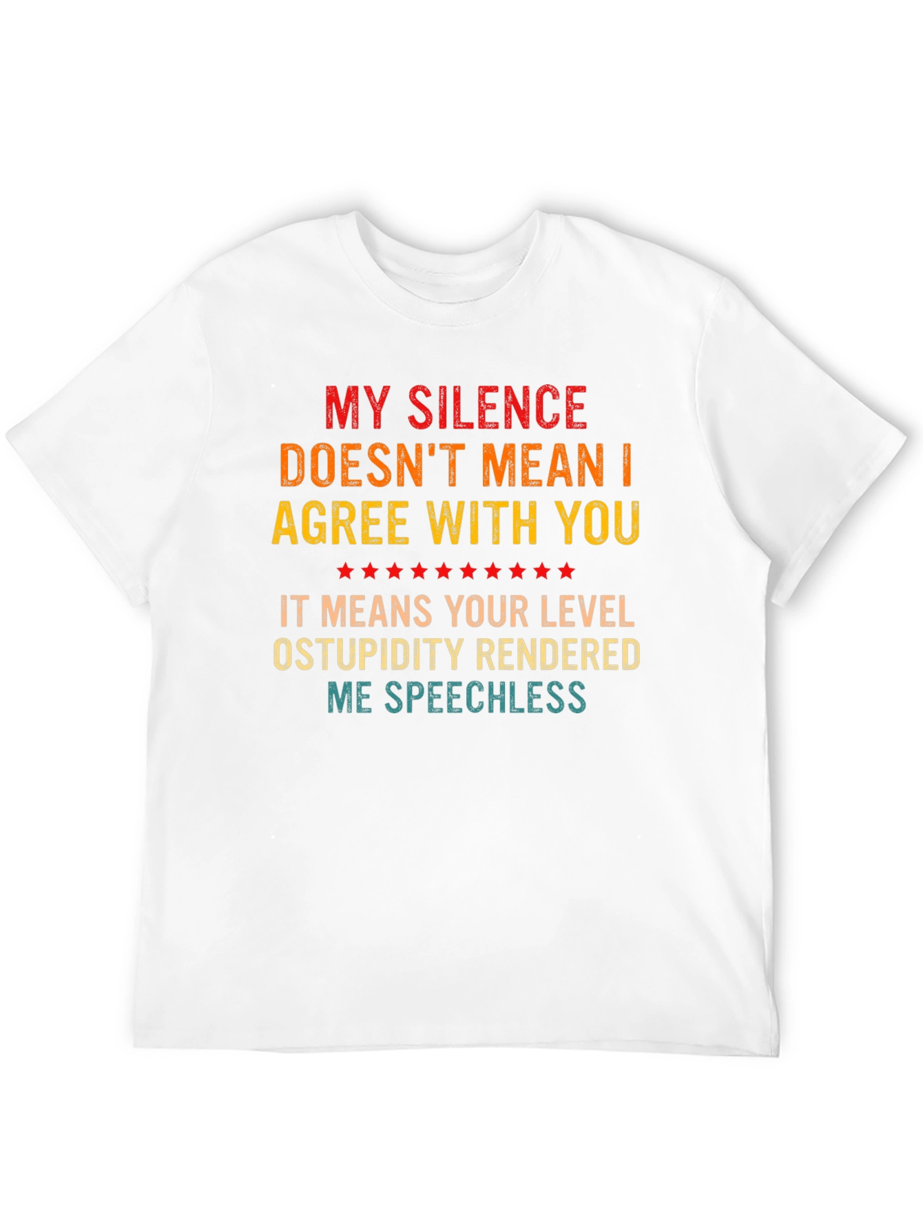 Sarcastic My Silence Graphic Tee