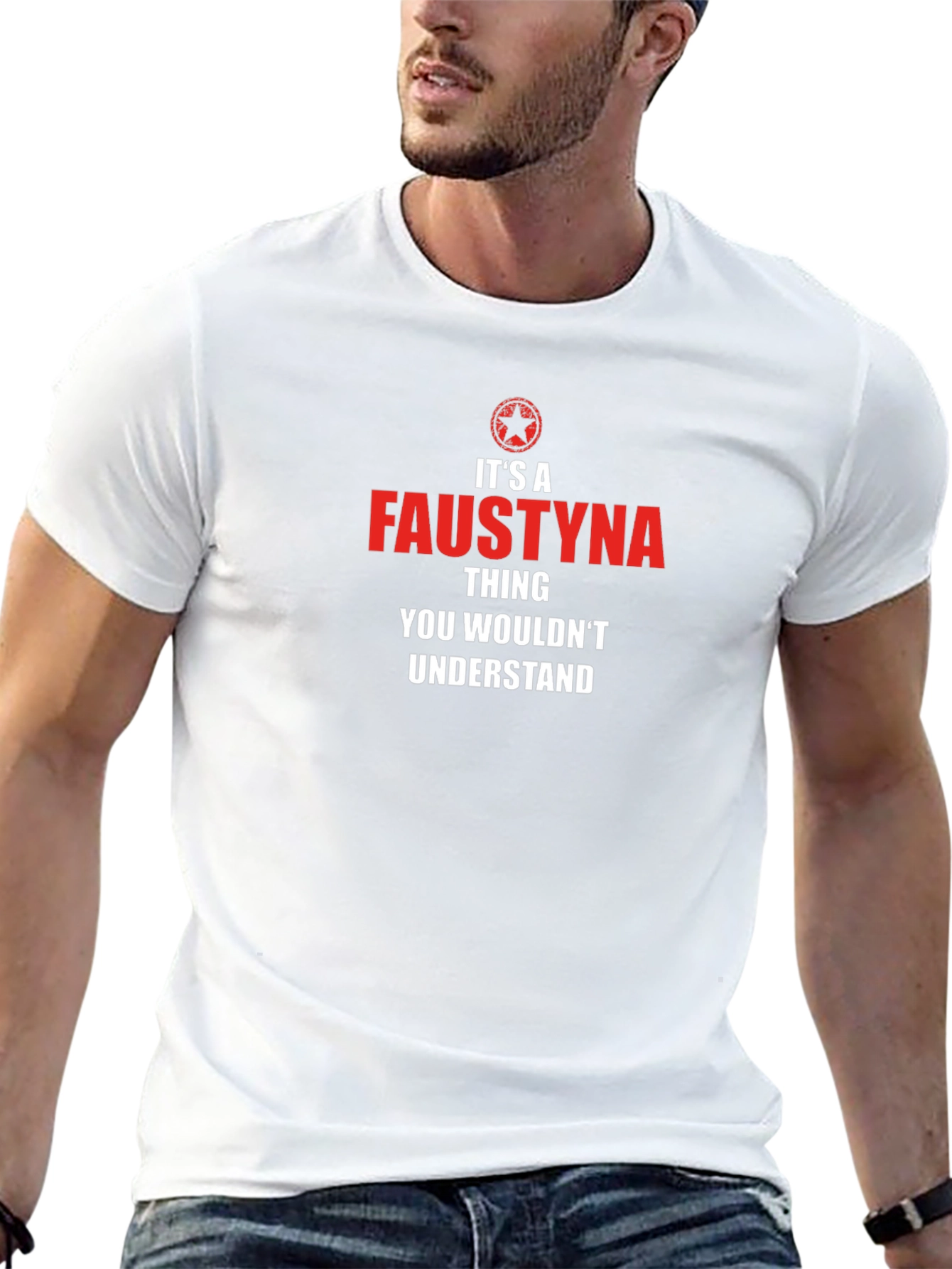 Faustyna Thing You Wouldnt Understand T-Shirt