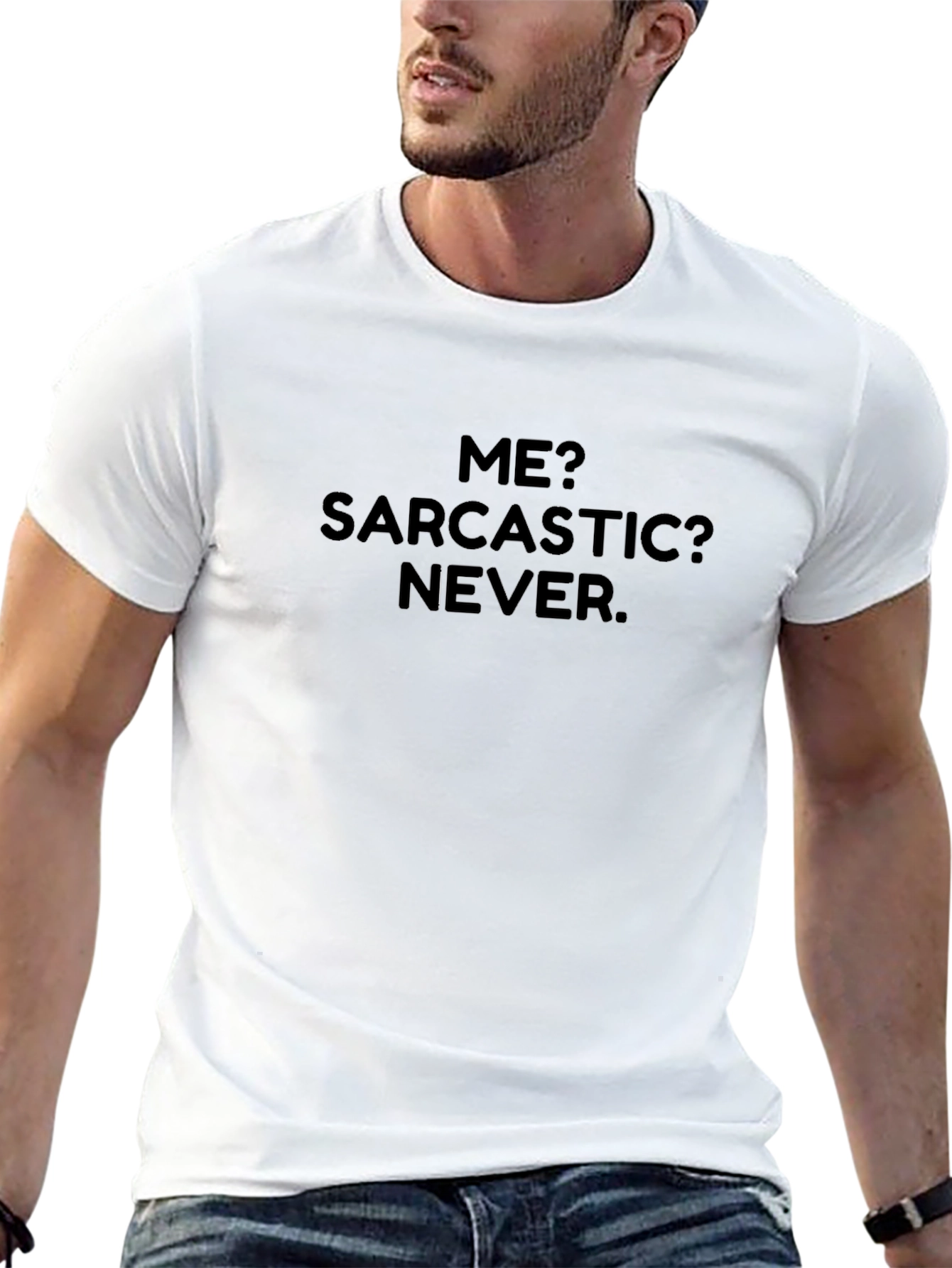Sarcastic Never T-Shirt | Funny Graphic Tee