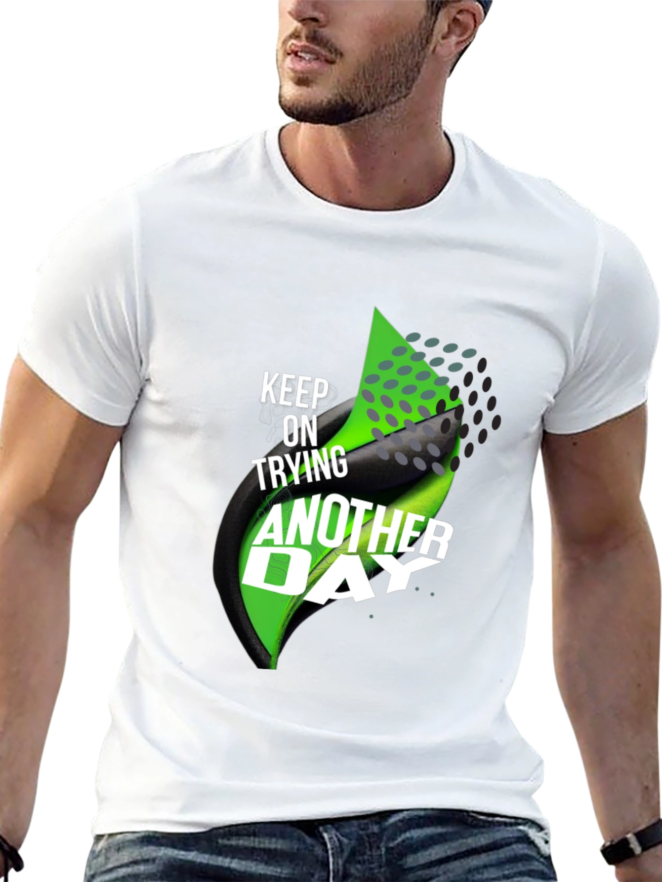 Motivational T-Shirt: Keep Trying Another Day