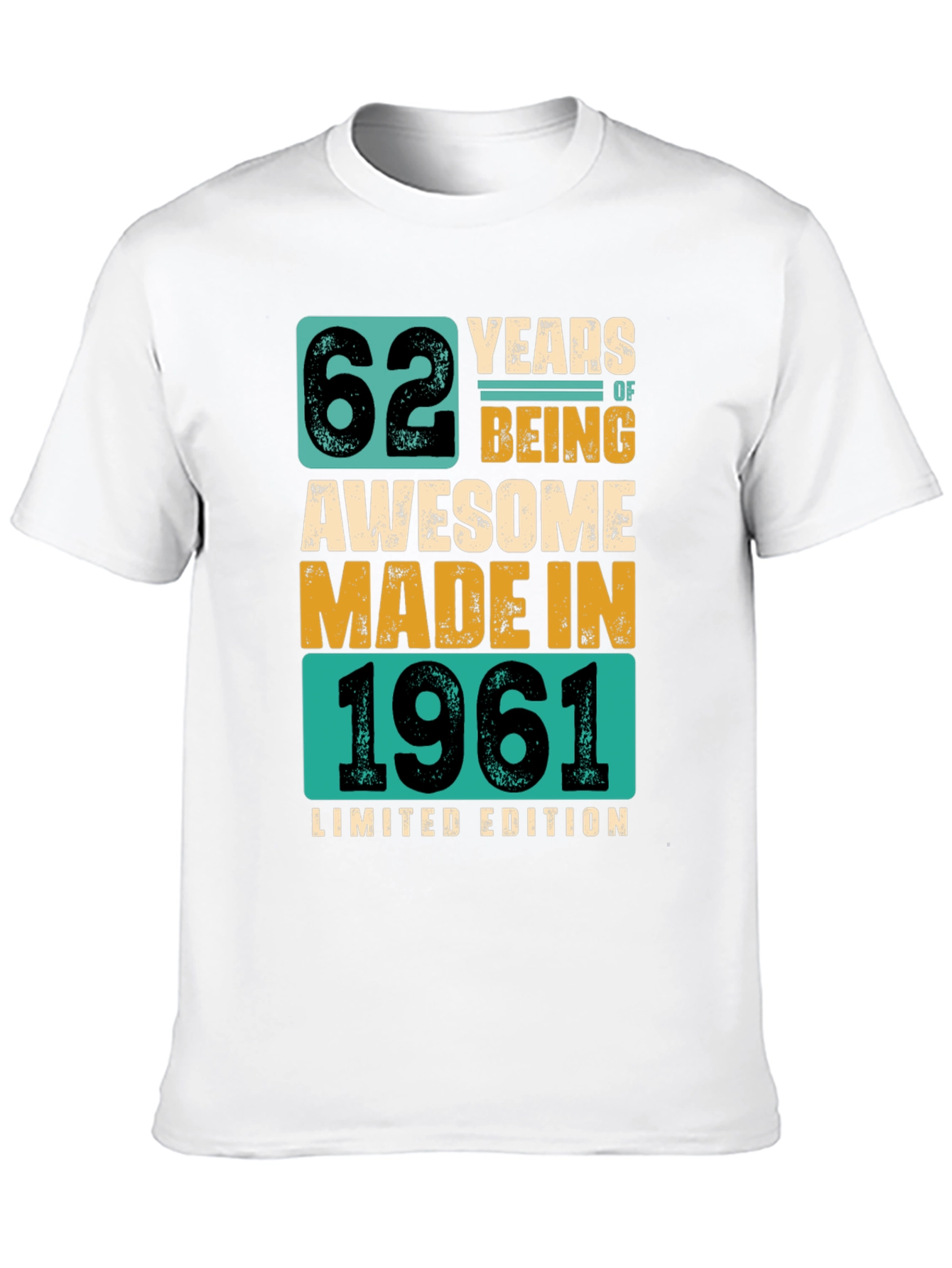 62 Years Awesome Made in 1961 Limited Edition T-Shirt