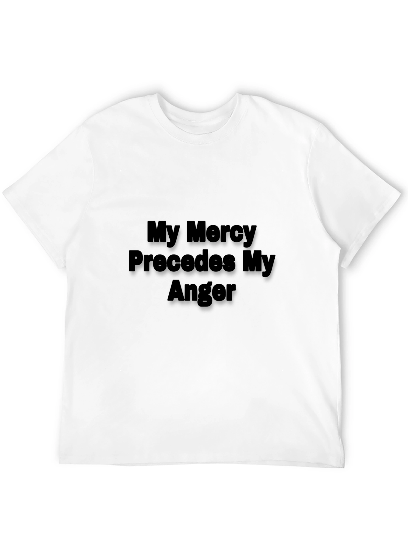 My Mercy Precedes My Anger Black T-Shirt