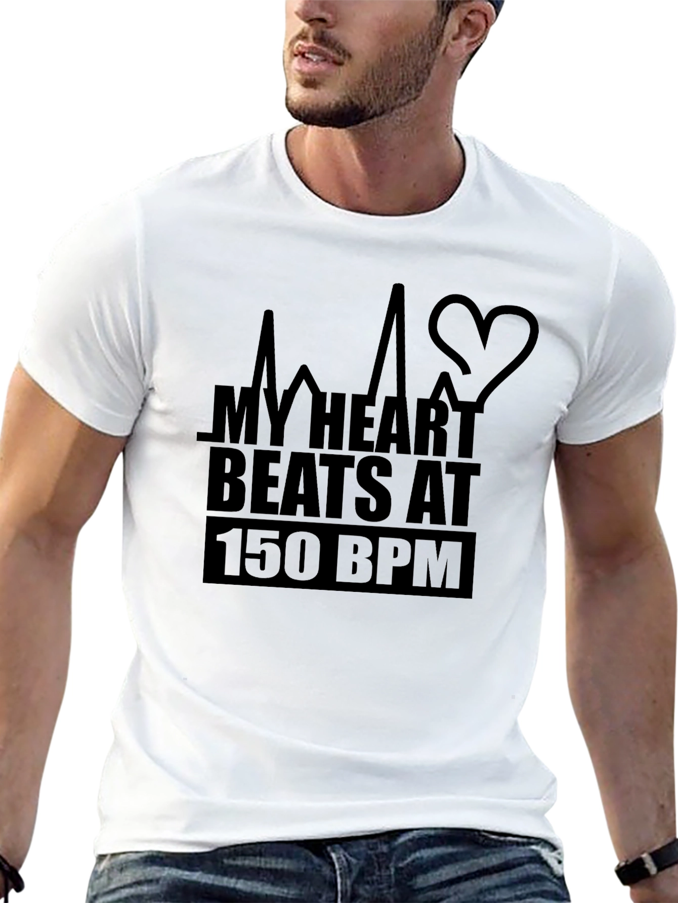 My Heart Beats at 150 BPM T-Shirt