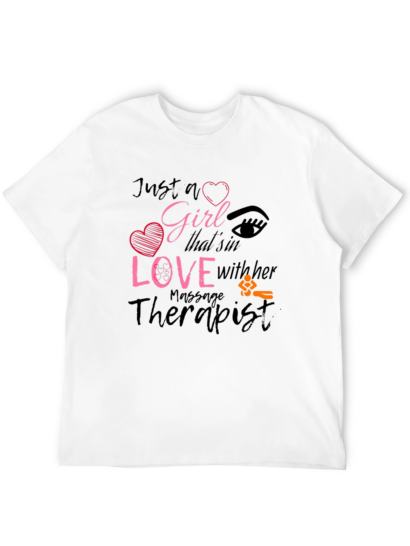 Girl in Love with Her Massage Therapist T-Shirt