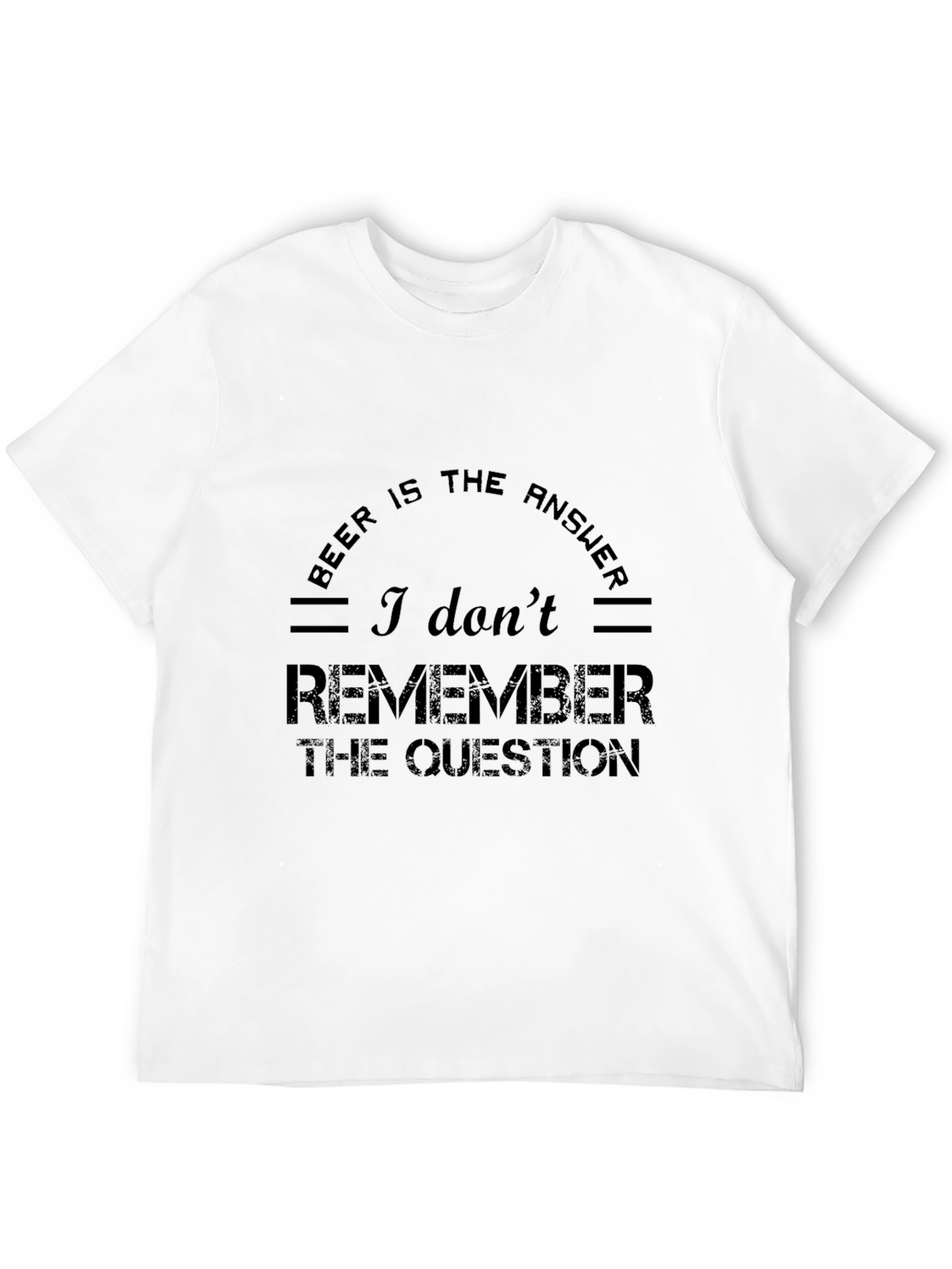 Beer is the Answer Funny Graphic Tee