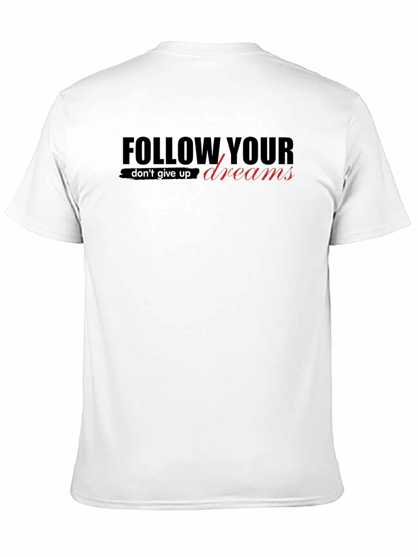 Follow Your Dreams Graphic Tee - Black Casual T-Shirt