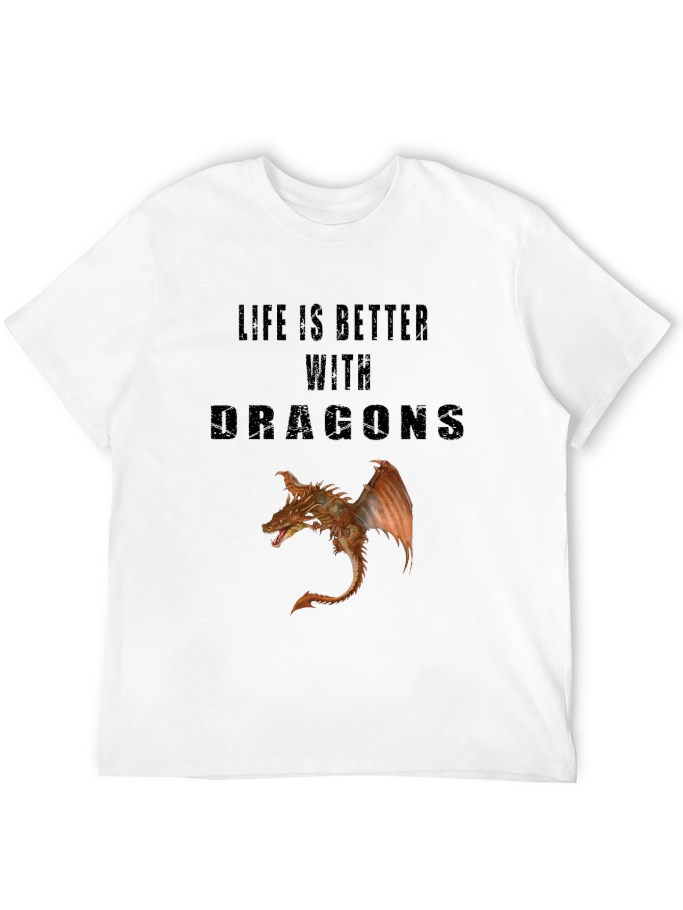 Life is Better with Dragons Graphic Tee