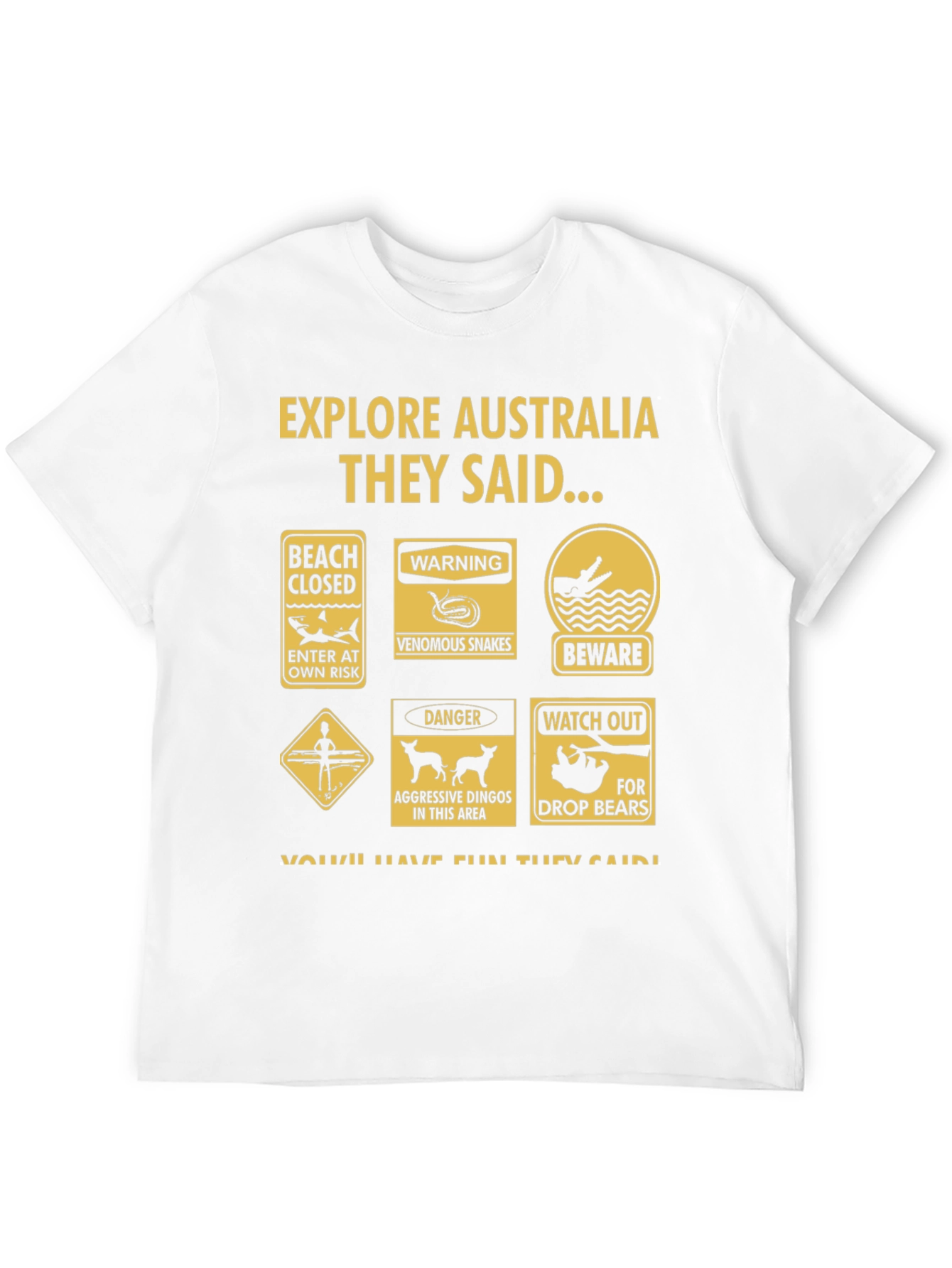 Explore Australia Warning Sign Graphic T-Shirt
