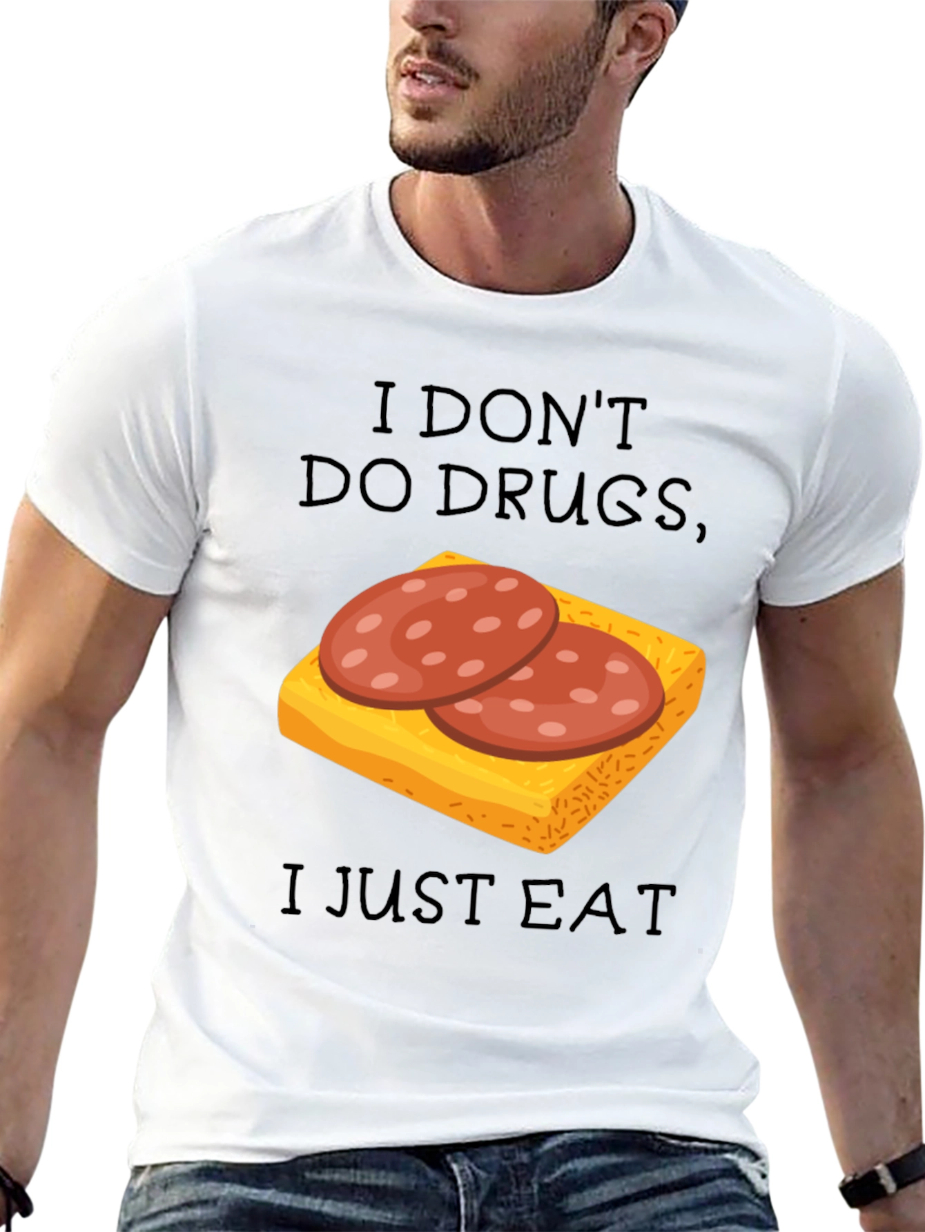 I Dont Do Drugs I Just Eat Funny T-Shirt
