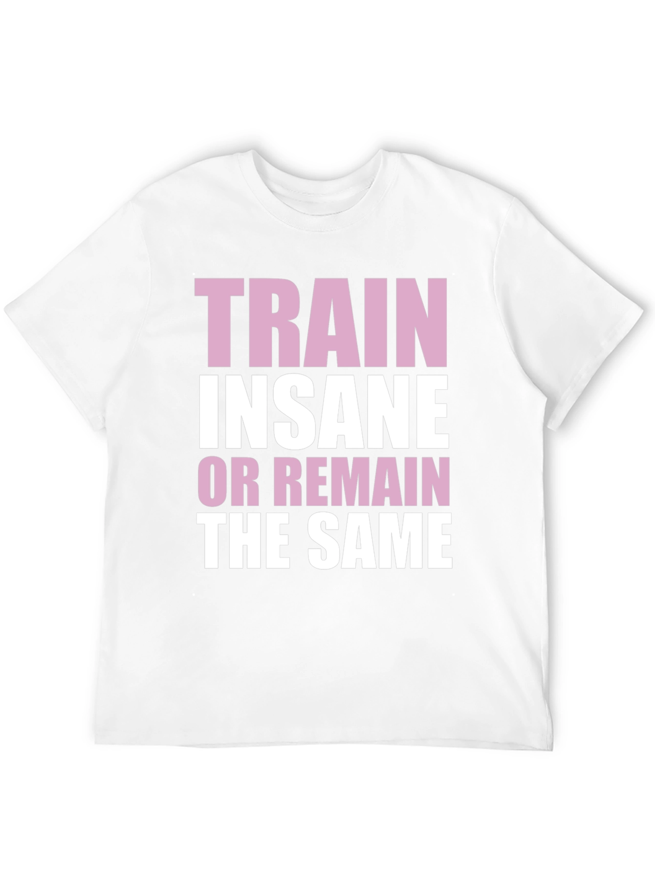 Train Insane Graphic Tee - Motivational Gym Shirt