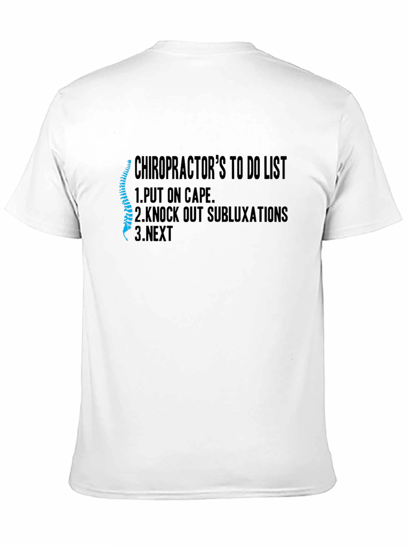 Chiropractor To-Do List Graphic T-Shirt
