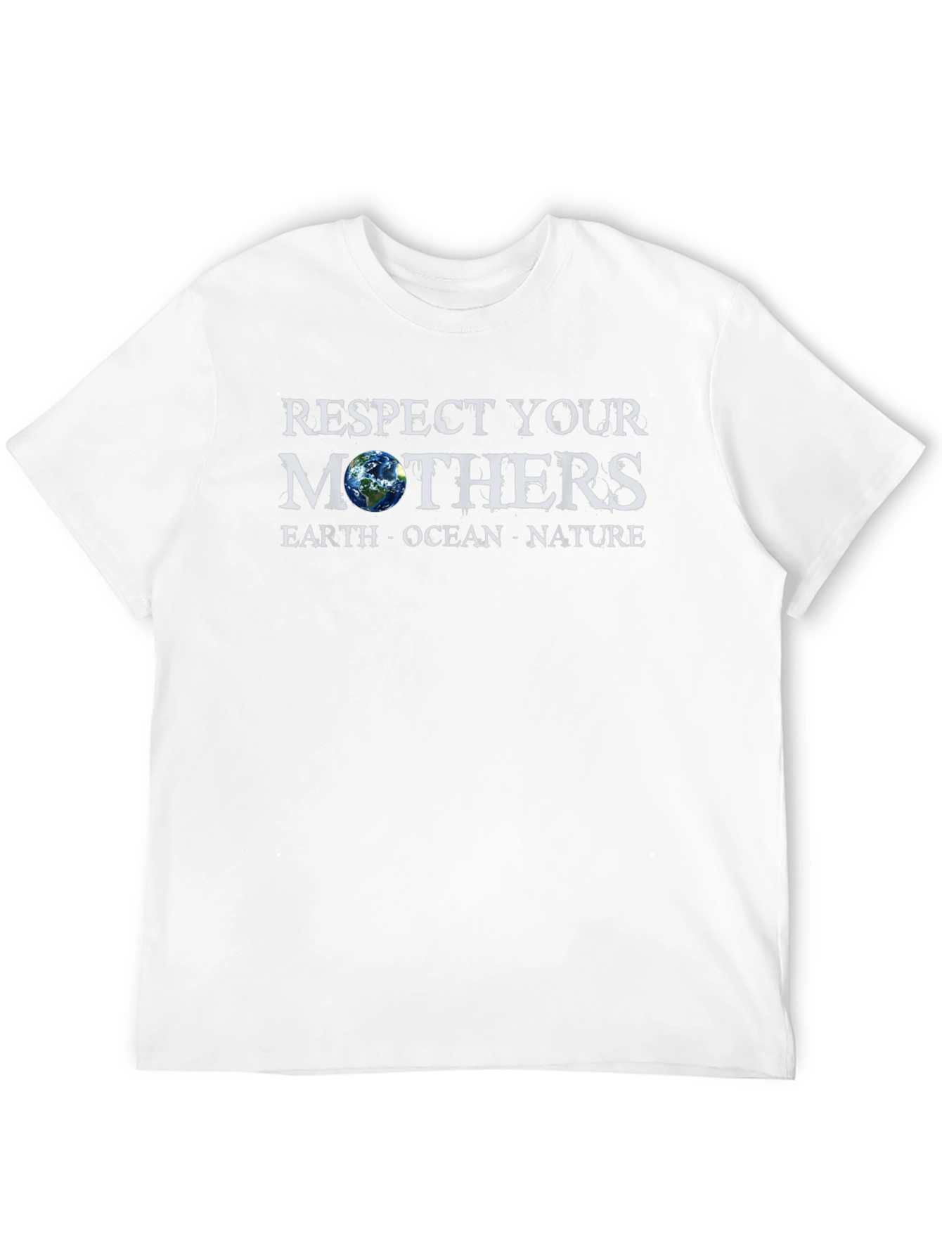 Respect Your Mothers Earth T-Shirt