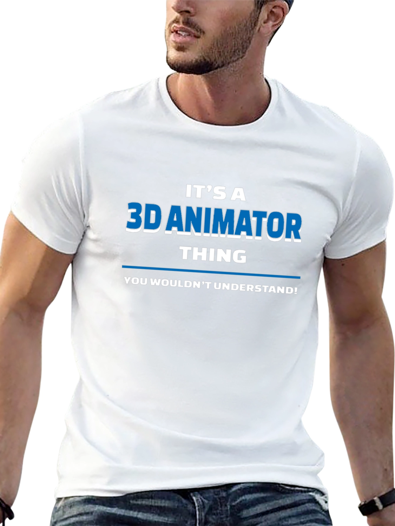 Its a 3D Animator Thing T-Shirt