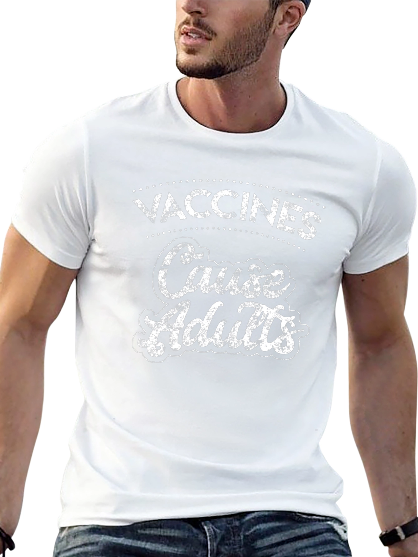 Vaccines Cause Adults Graphic T-Shirt