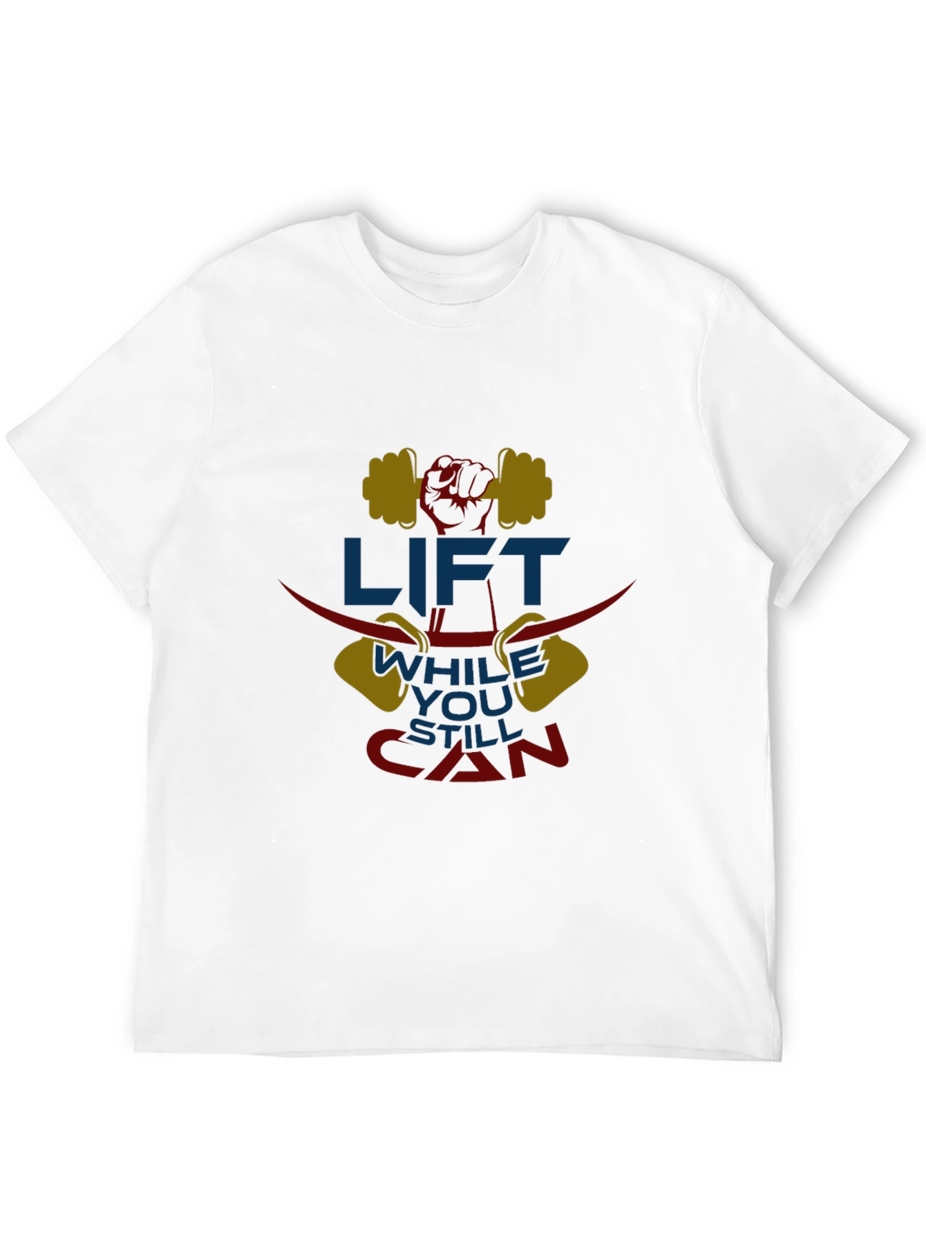 Lift While You Still Can Graphic Tee