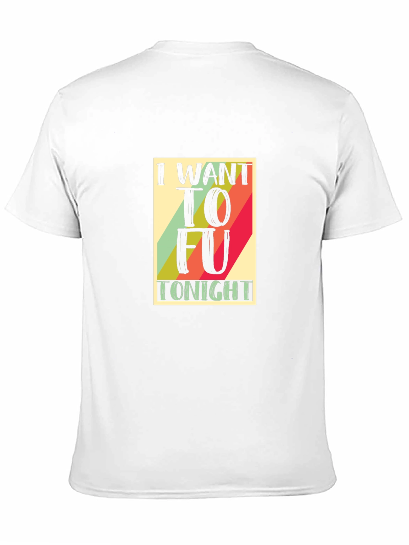 I Want To Fu Tonight Funny T-Shirt
