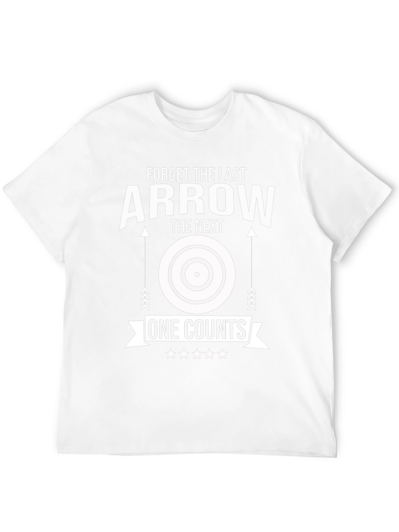 Archery T-Shirt: Forget the Last Arrow
