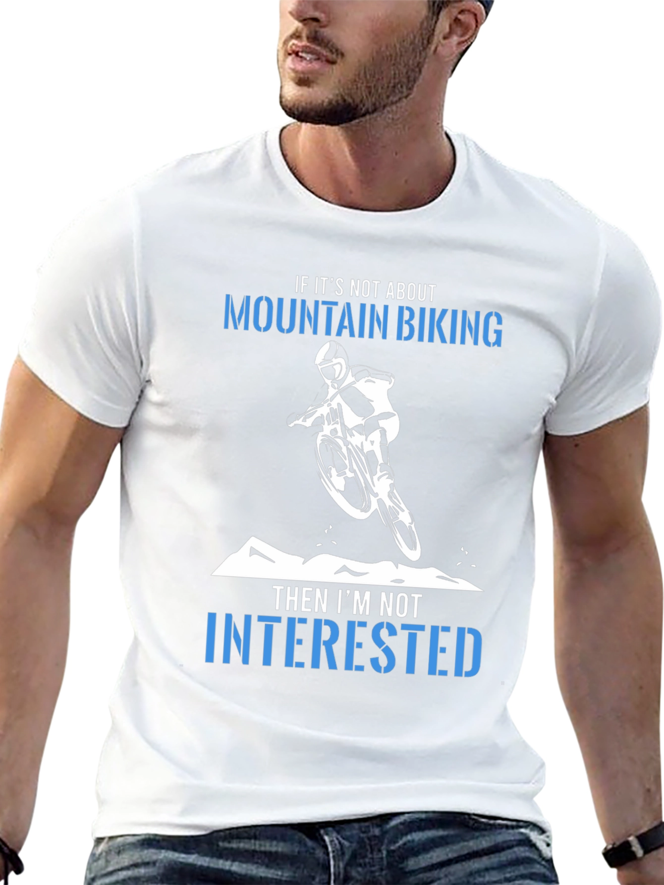 Mountain Biking T-Shirt: Not Interested!