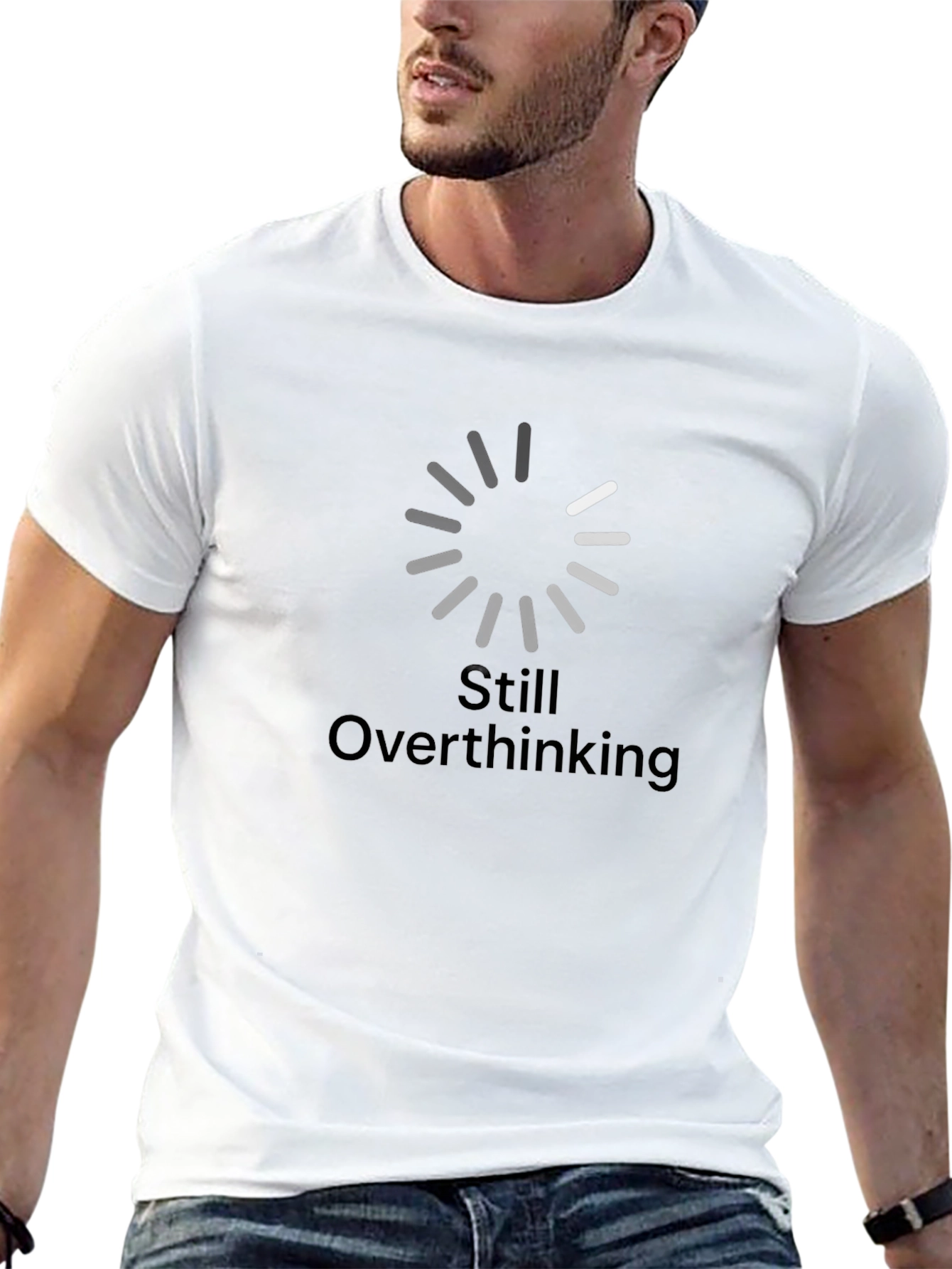 Still Overthinking T-Shirt - Black Humor Tee