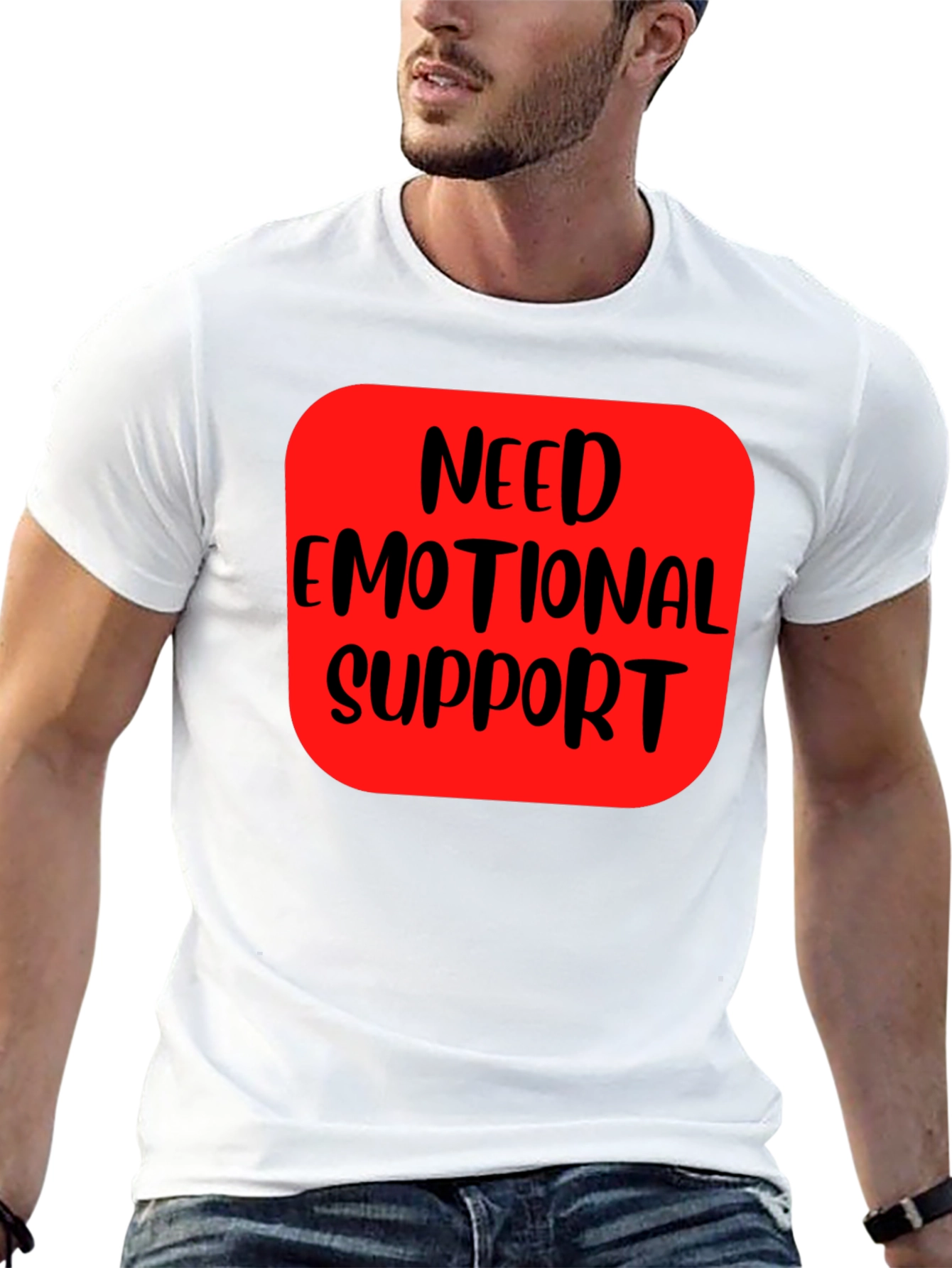 Need Emotional Support Graphic T-Shirt