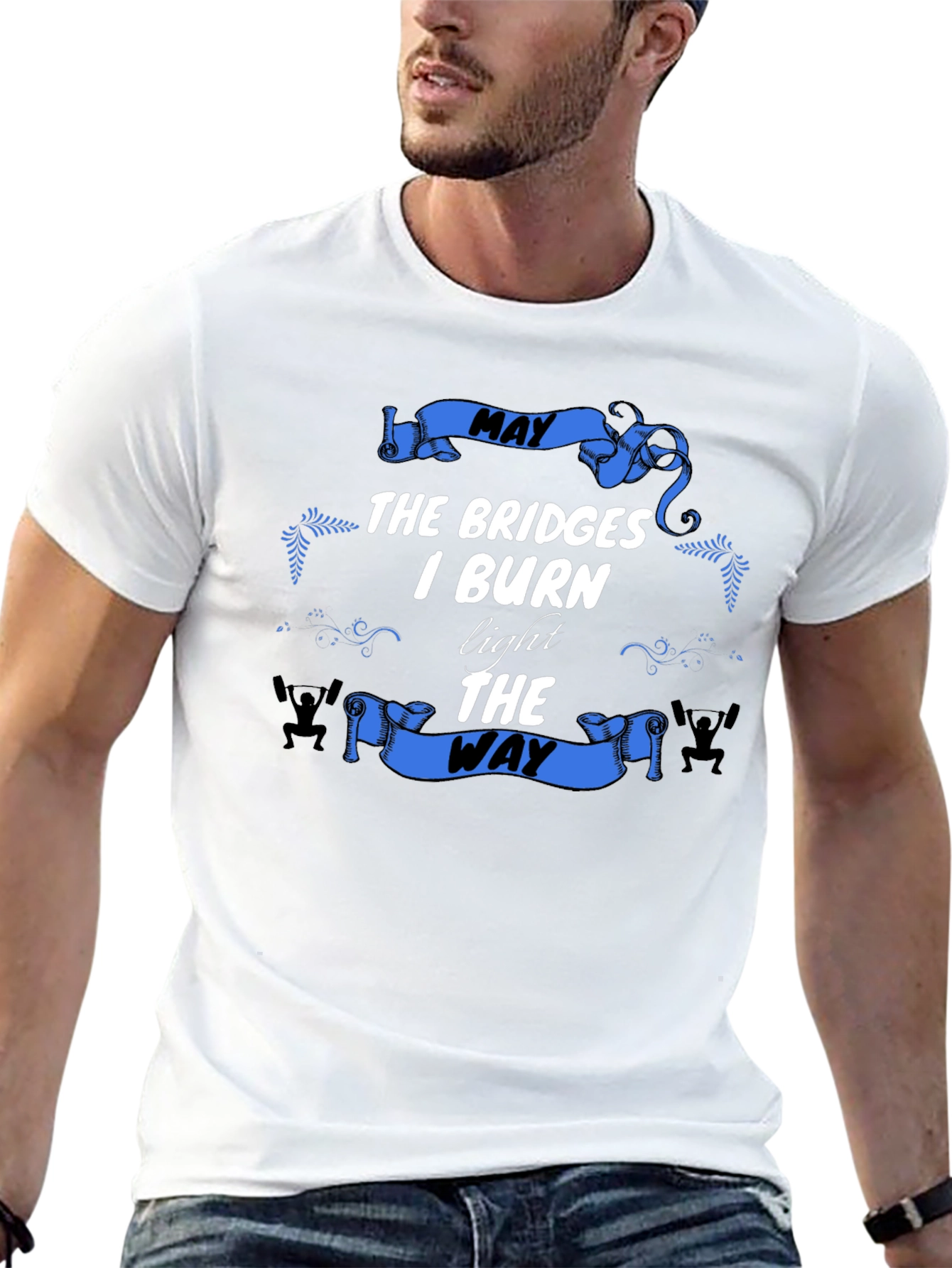 May The Bridges I Burn T-Shirt