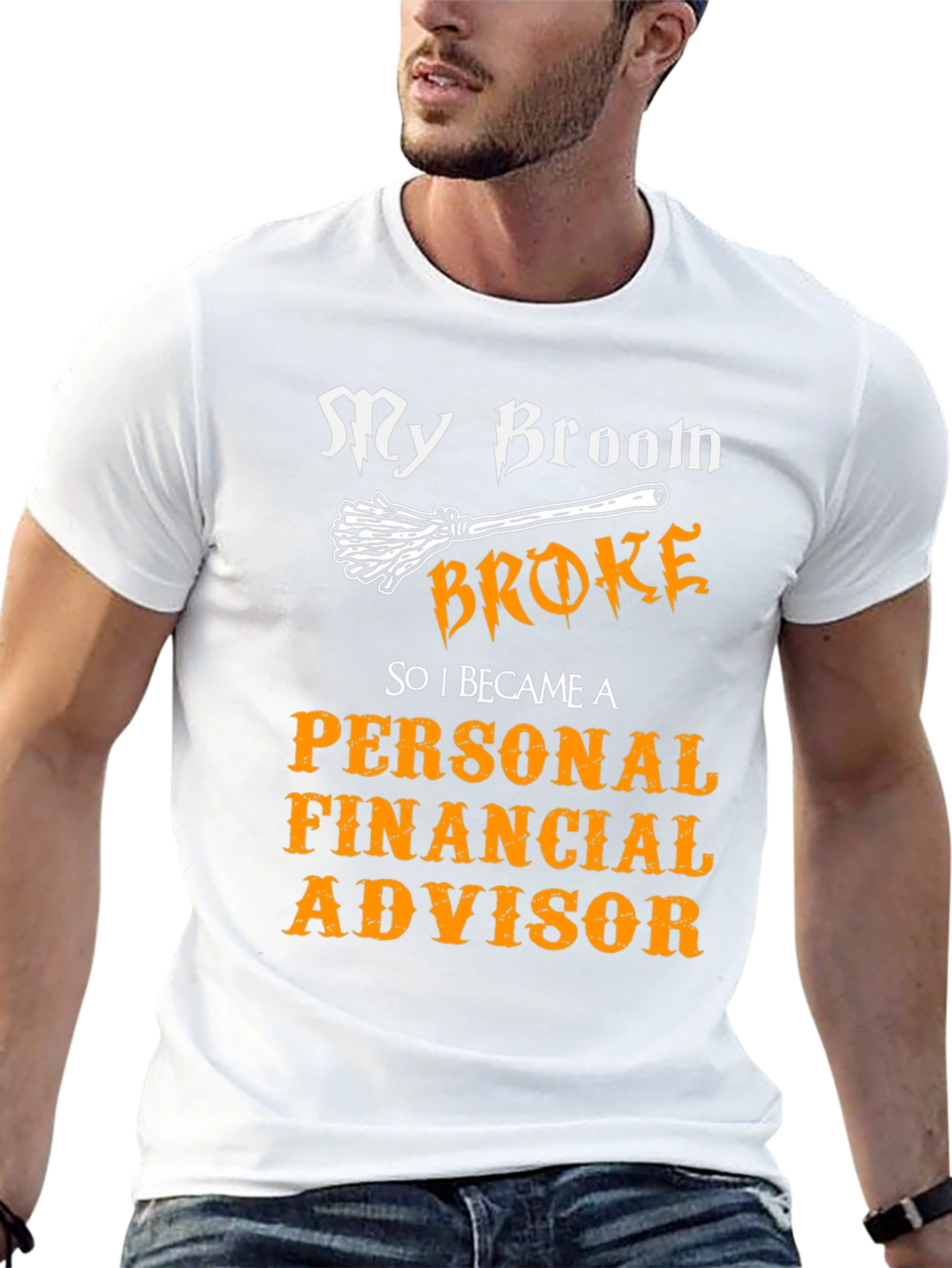 Broom Broke Personal Financial Advisor T-Shirt
