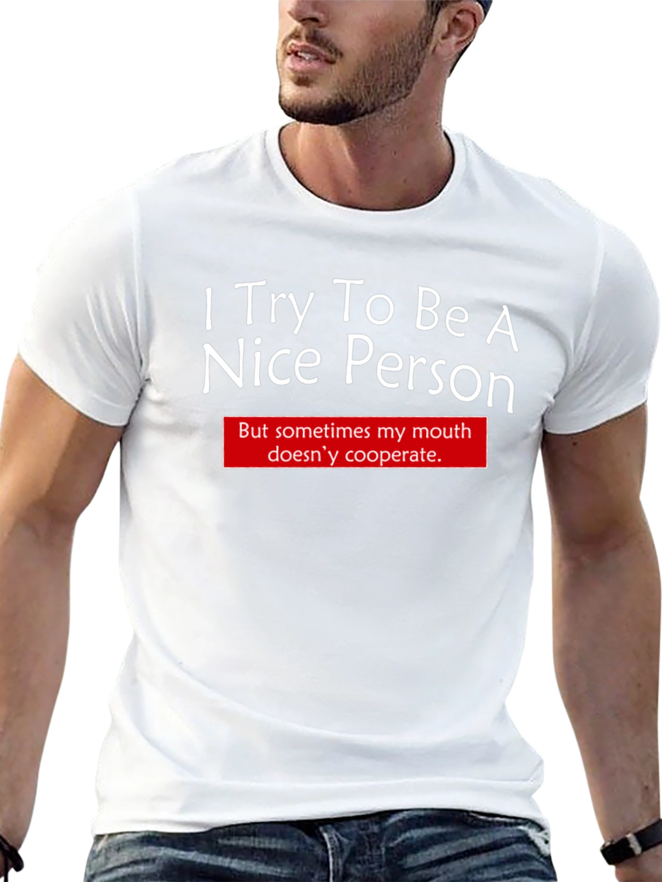 Funny I Try To Be Nice Graphic T-Shirt
