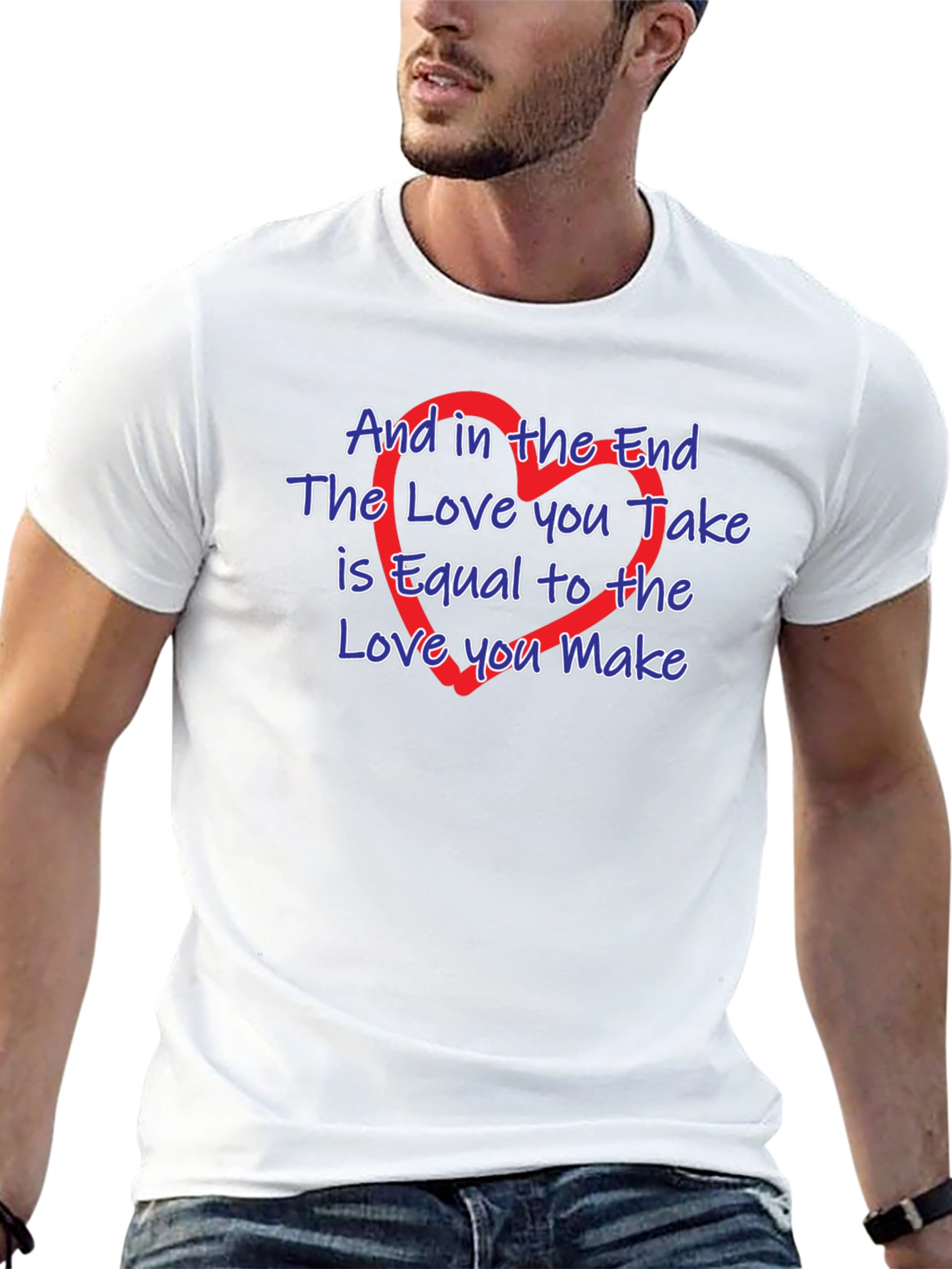 The Love You Take T-Shirt