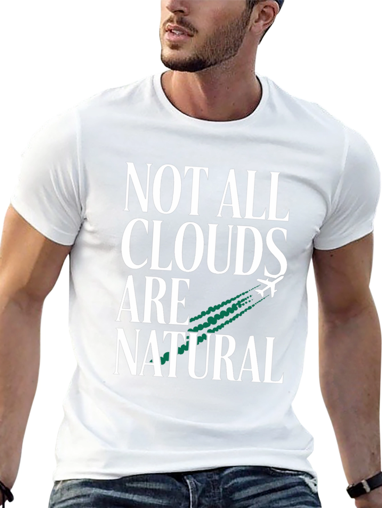 Not All Clouds Are Natural Graphic Tee