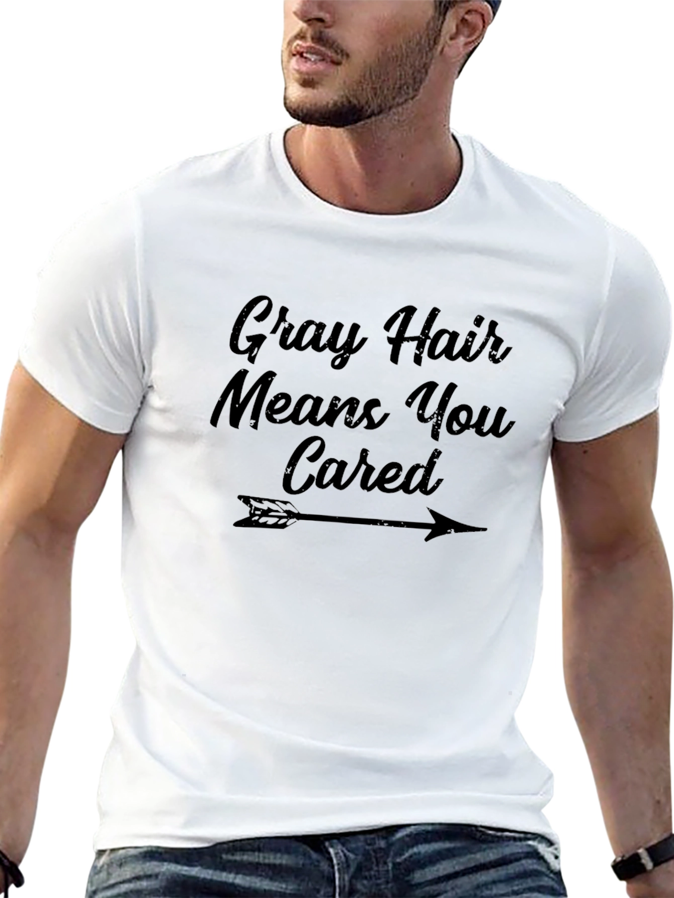 Gray Hair Means You Cared Graphic Tee
