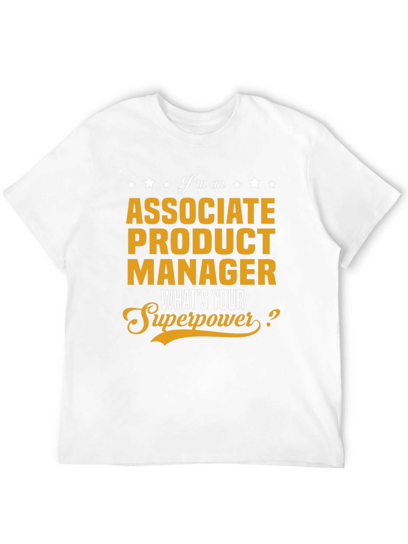 Associate Product Manager Superpower Graphic T-Shirt