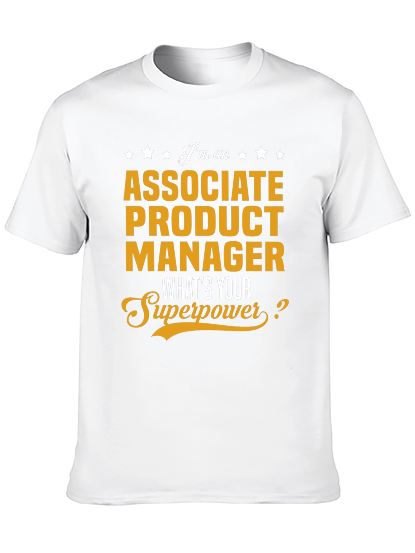 Associate Product Manager Superpower Graphic T-Shirt