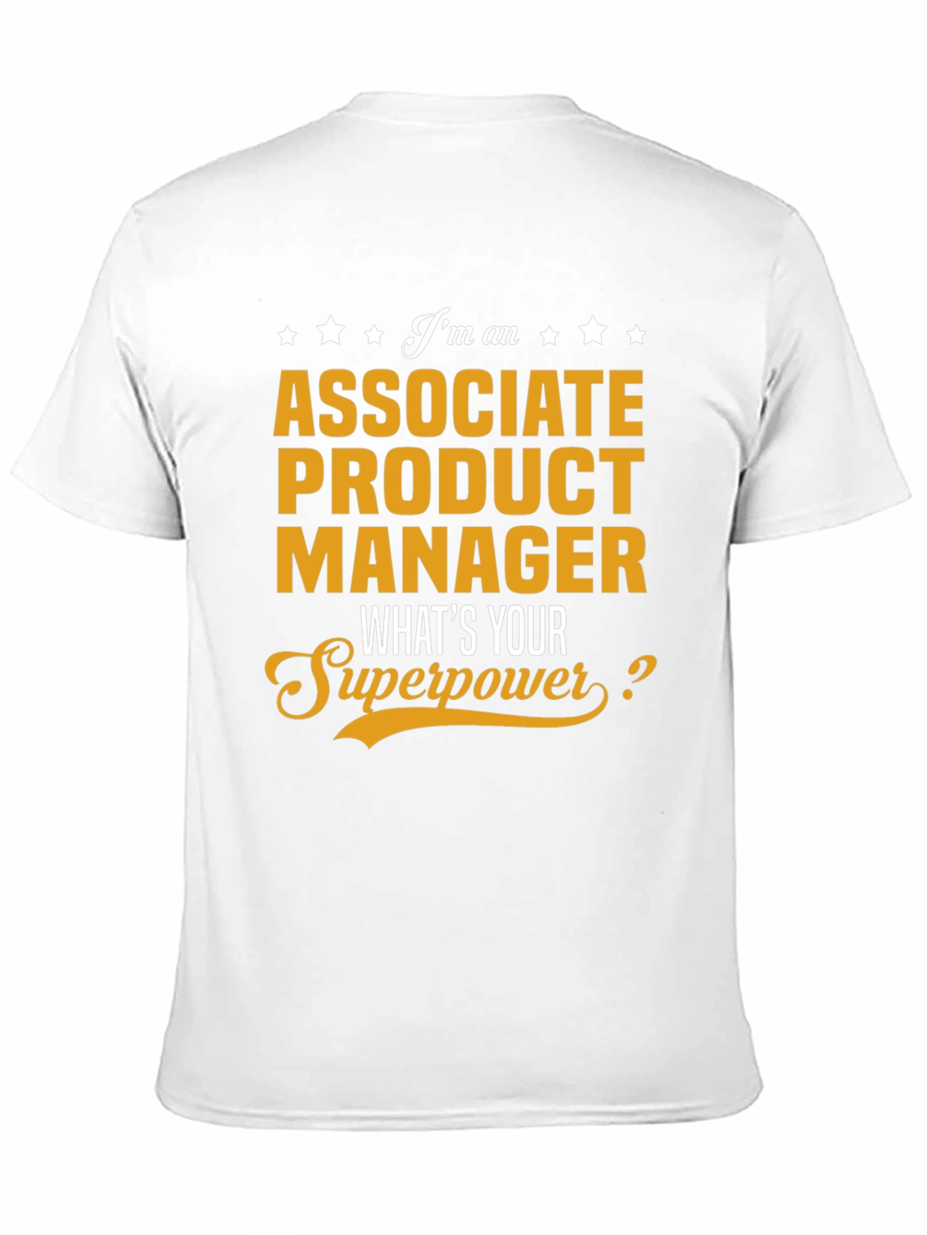 Associate Product Manager Superpower Graphic T-Shirt