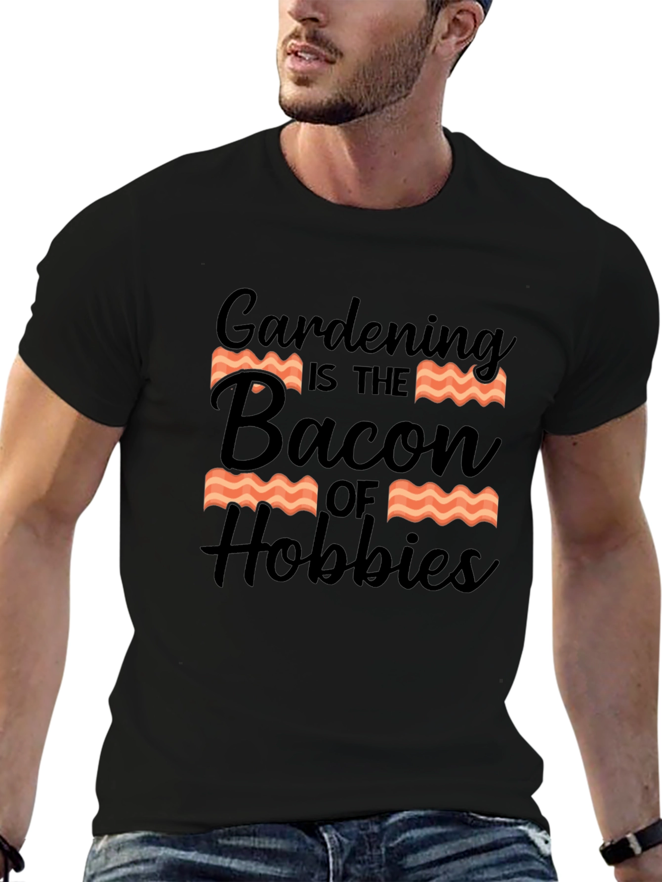 Gardening is the Bacon of Hobbies T-Shirt