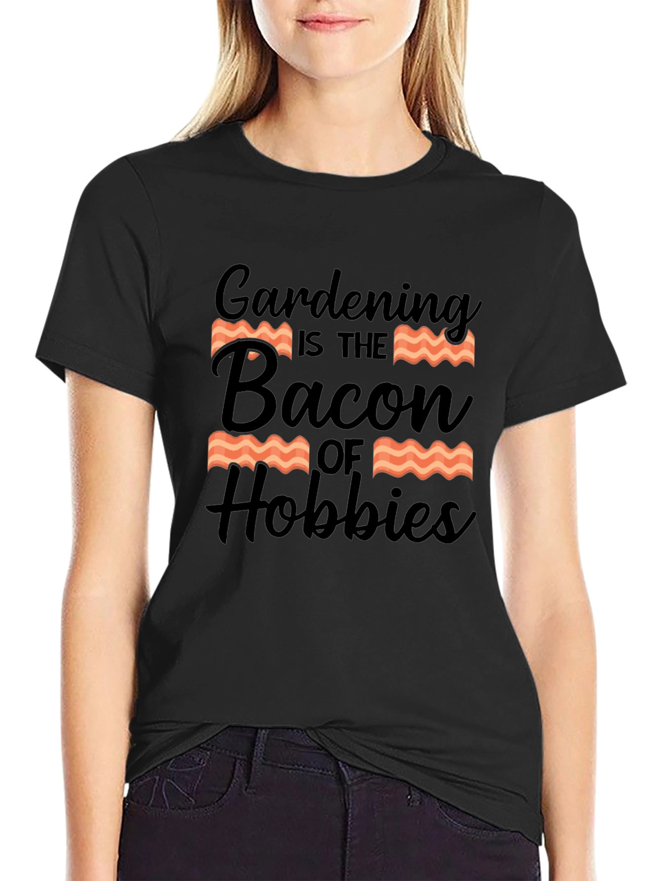 Gardening is the Bacon of Hobbies T-Shirt