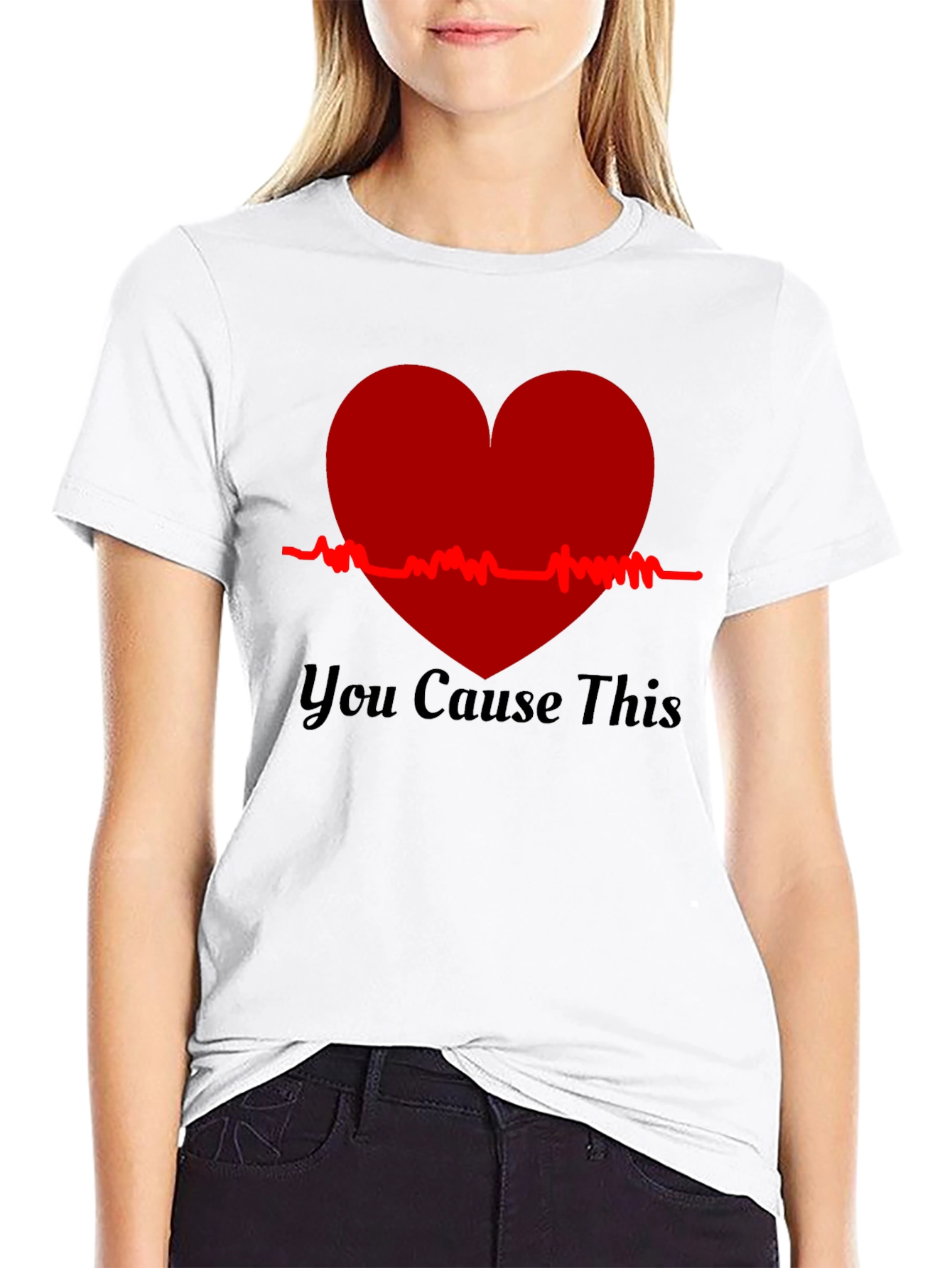 You Cause This Heartbeat Tee