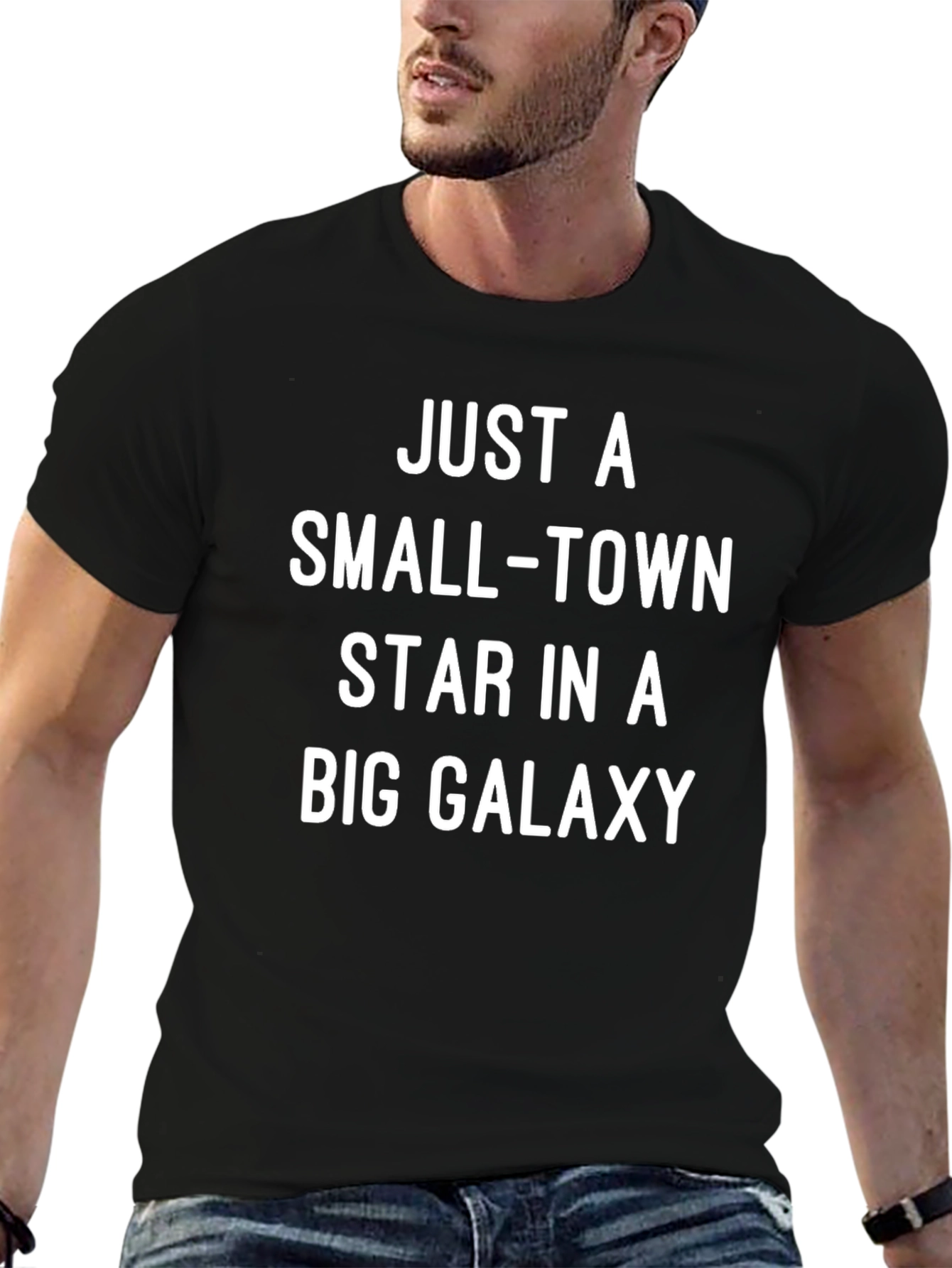 Small-Town Star in a Big Galaxy Mens T-Shirt