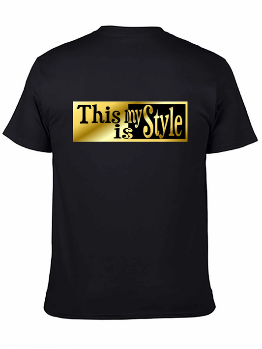 This Is My Style Gold Graphic Black T-Shirt