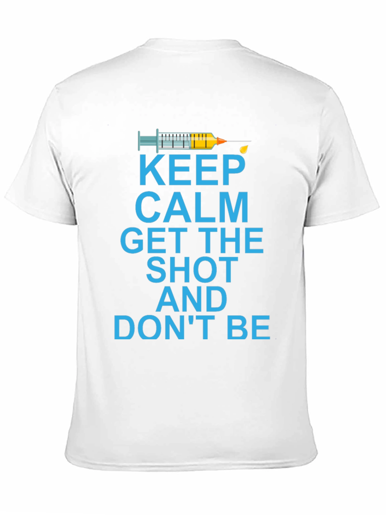 Keep Calm Get The Shot T-Shirt
