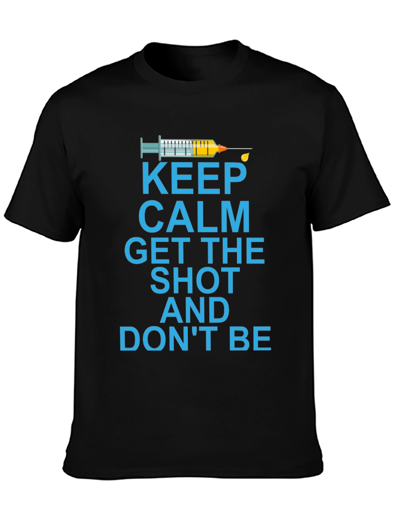 Keep Calm Get The Shot T-Shirt