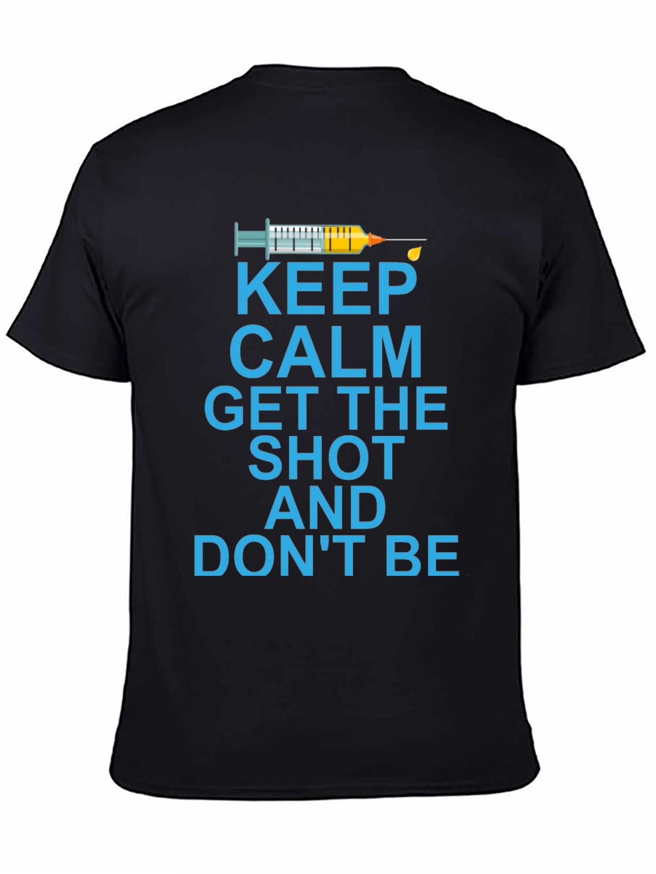 Keep Calm Get The Shot T-Shirt