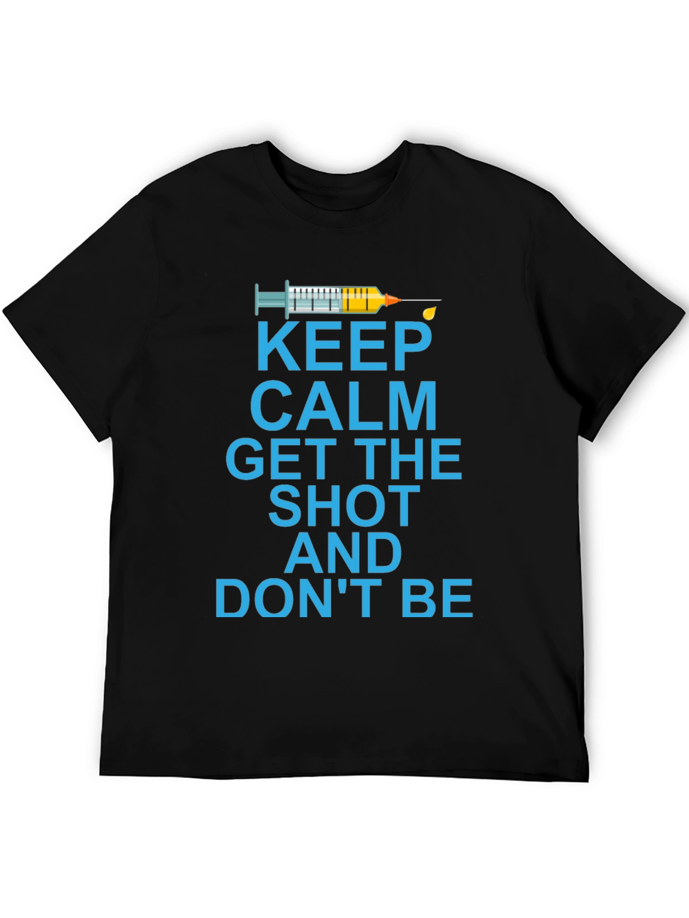 Keep Calm Get The Shot T-Shirt