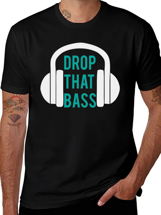 Drop That Bass Graphic Tee - Music Lover T-Shirt
