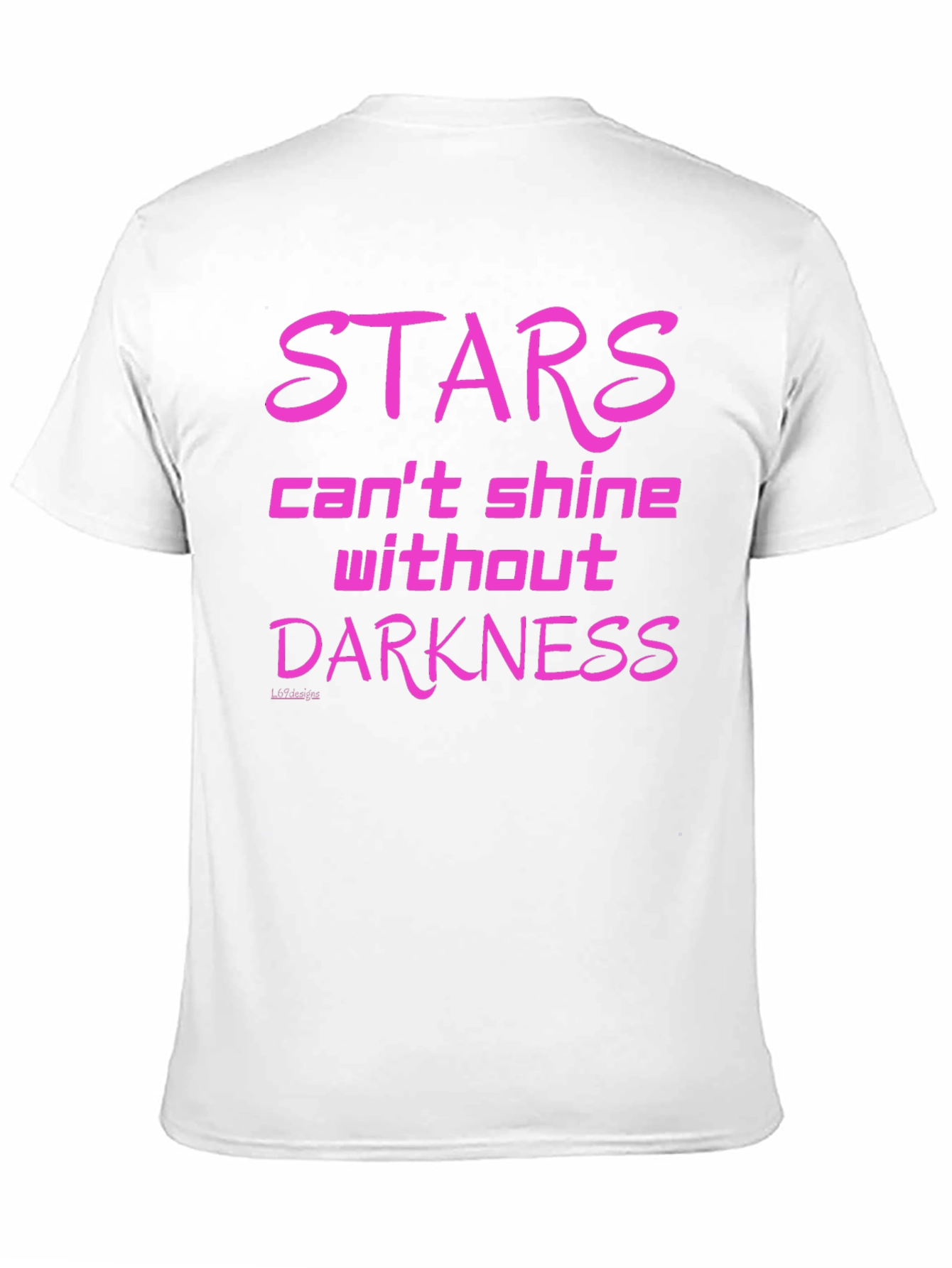Stars Cant Shine T-Shirt - Motivational Tee