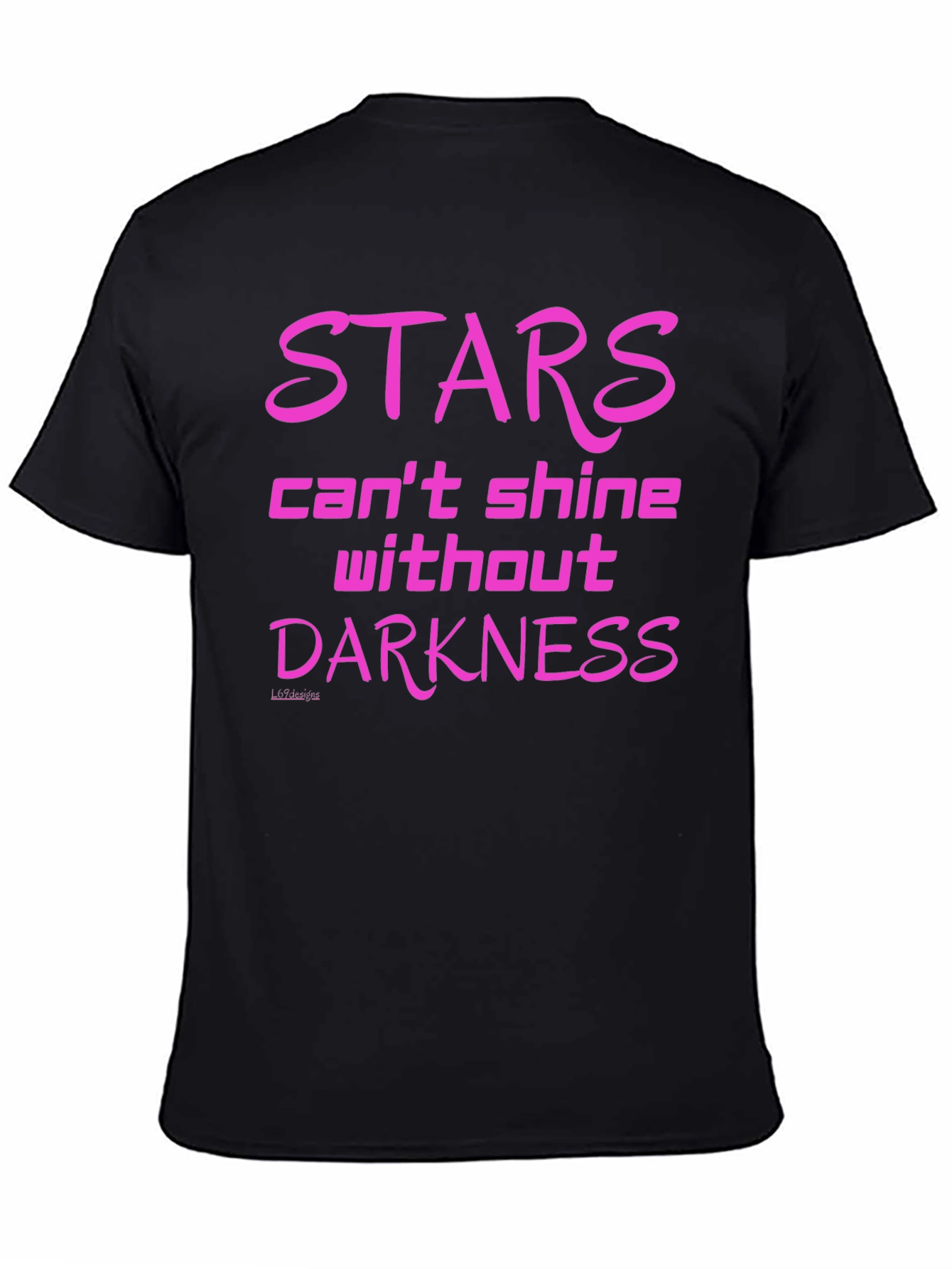 Stars Cant Shine T-Shirt - Motivational Tee