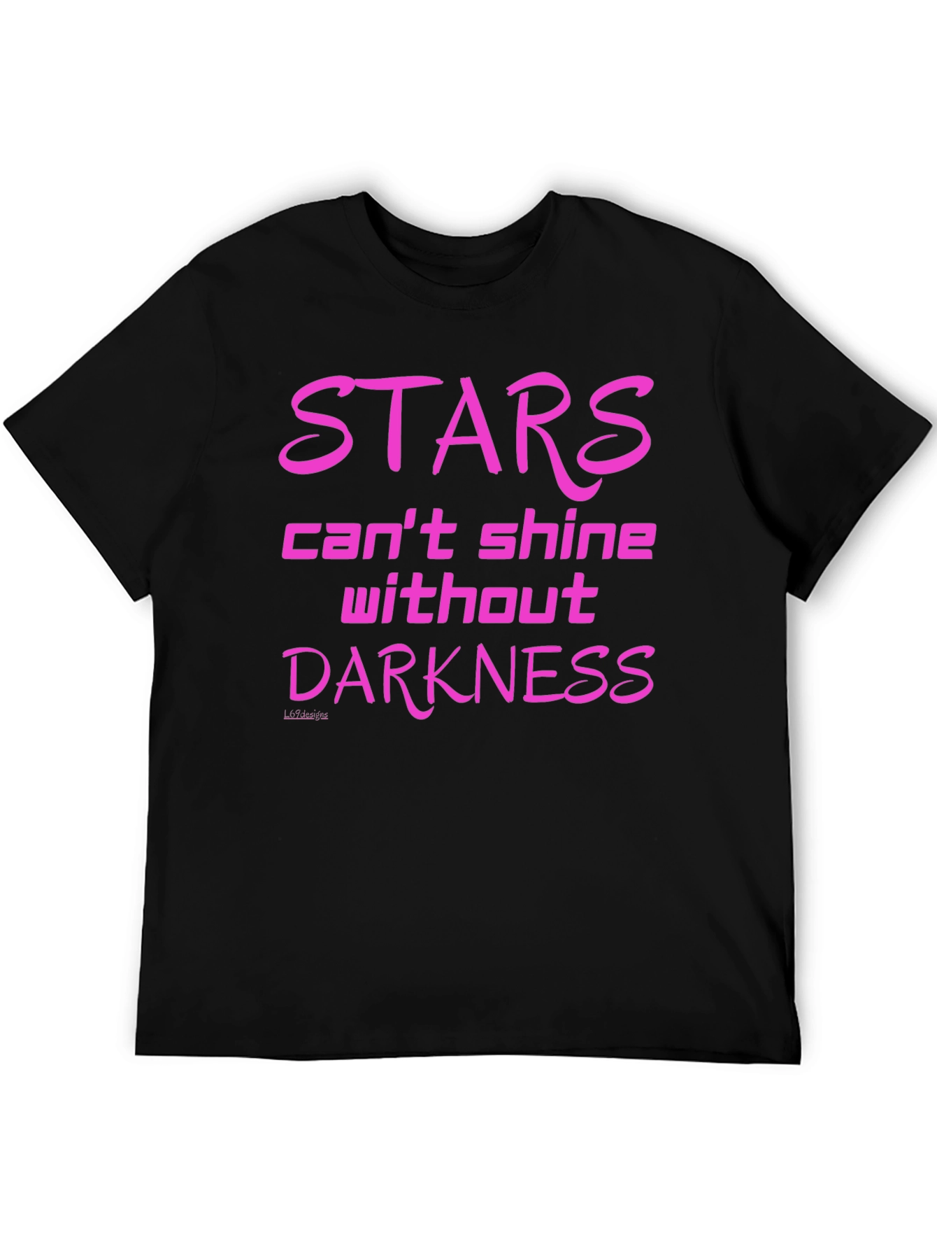 Stars Cant Shine T-Shirt - Motivational Tee