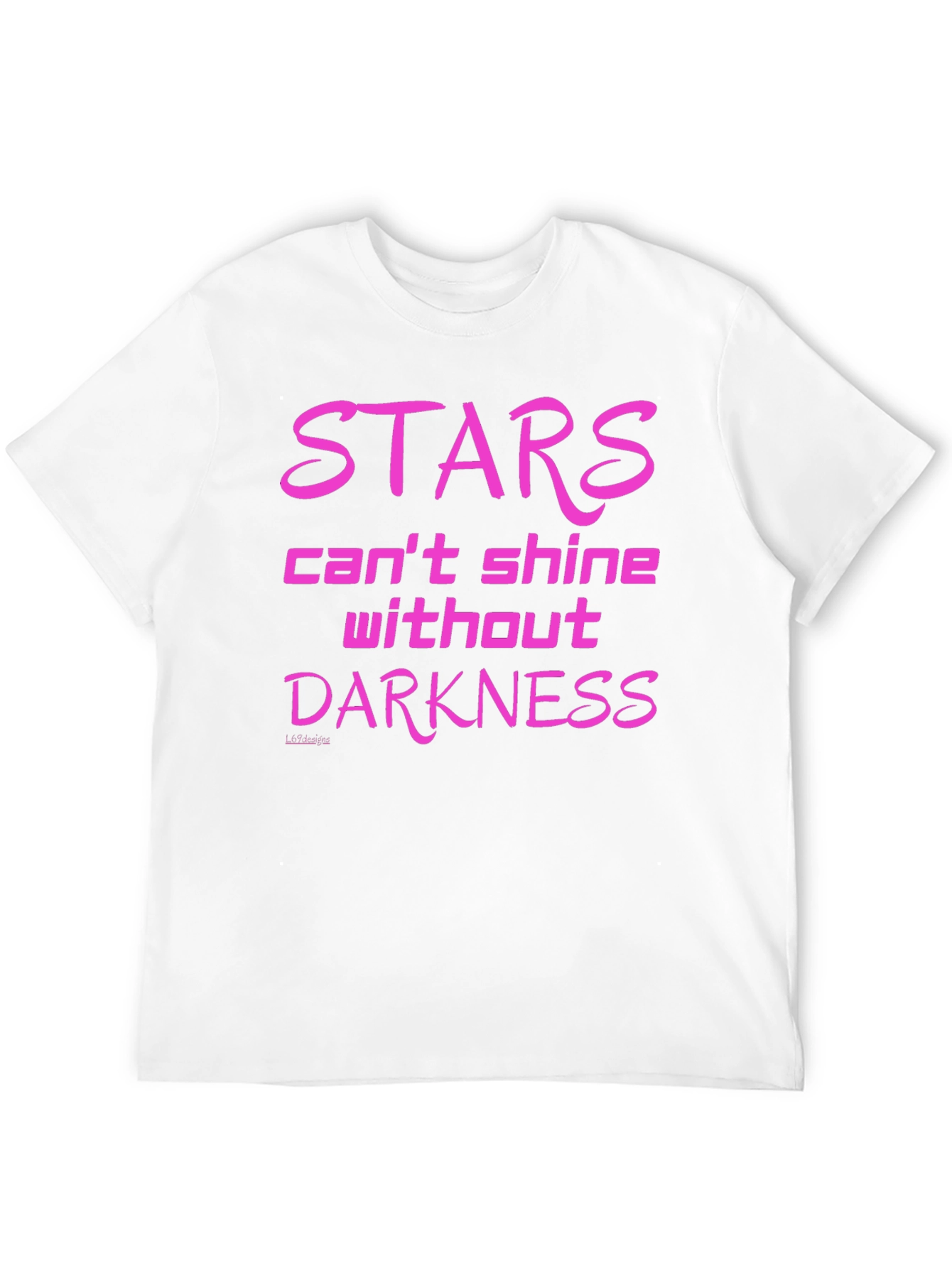 Stars Cant Shine T-Shirt - Motivational Tee